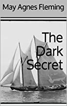 The Dark Secret by May Agnes Fleming | Goodreads