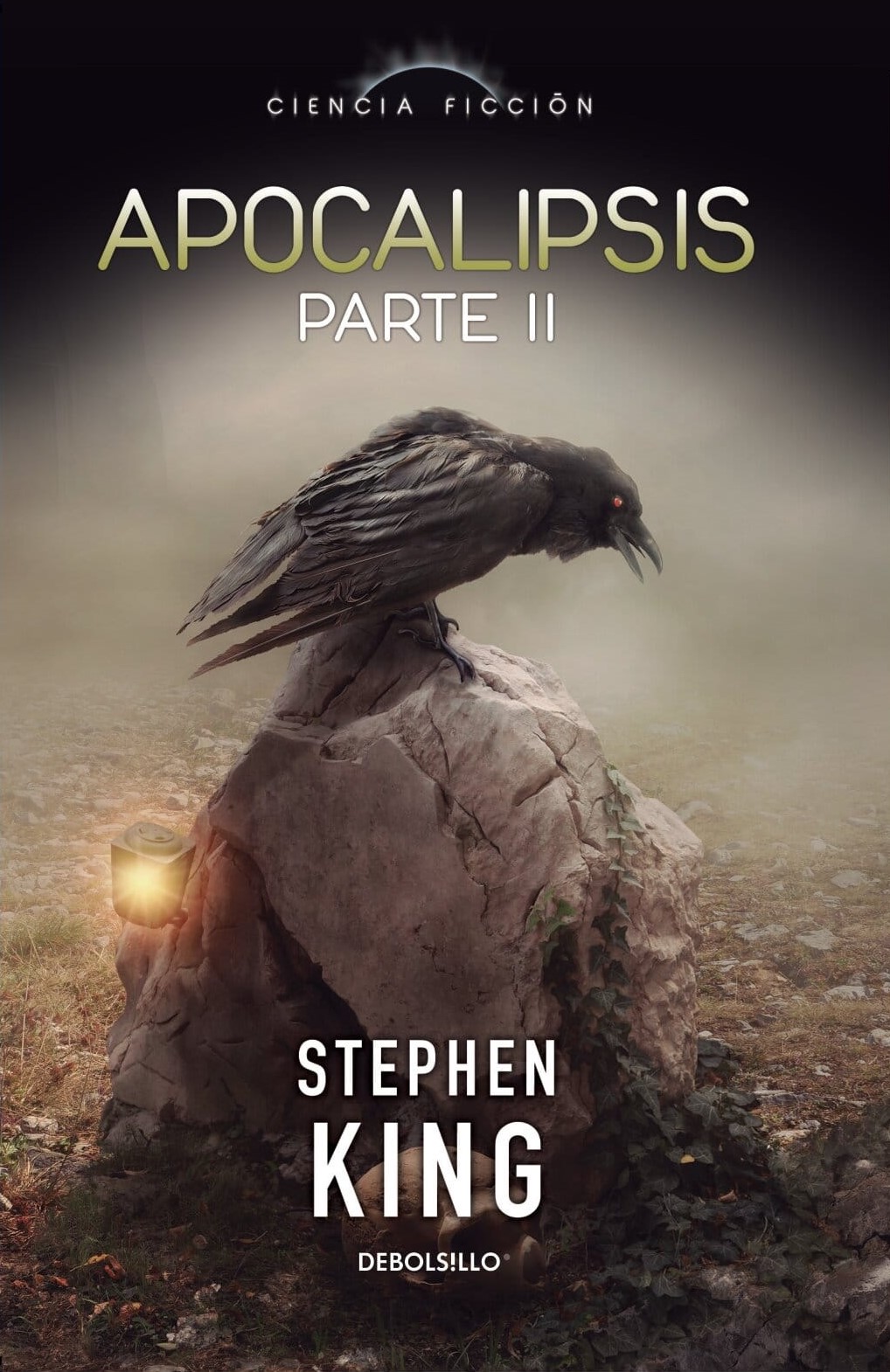 Apocalipsis. Parte II by Stephen King | Goodreads