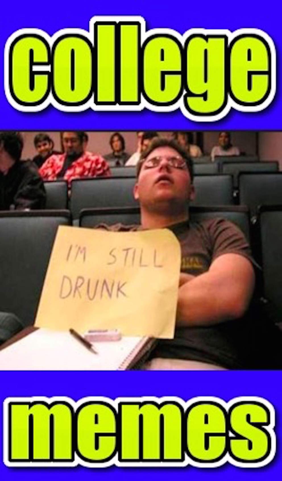 College Funny Jokes: Simply The Best Funny Jokes, Meams And