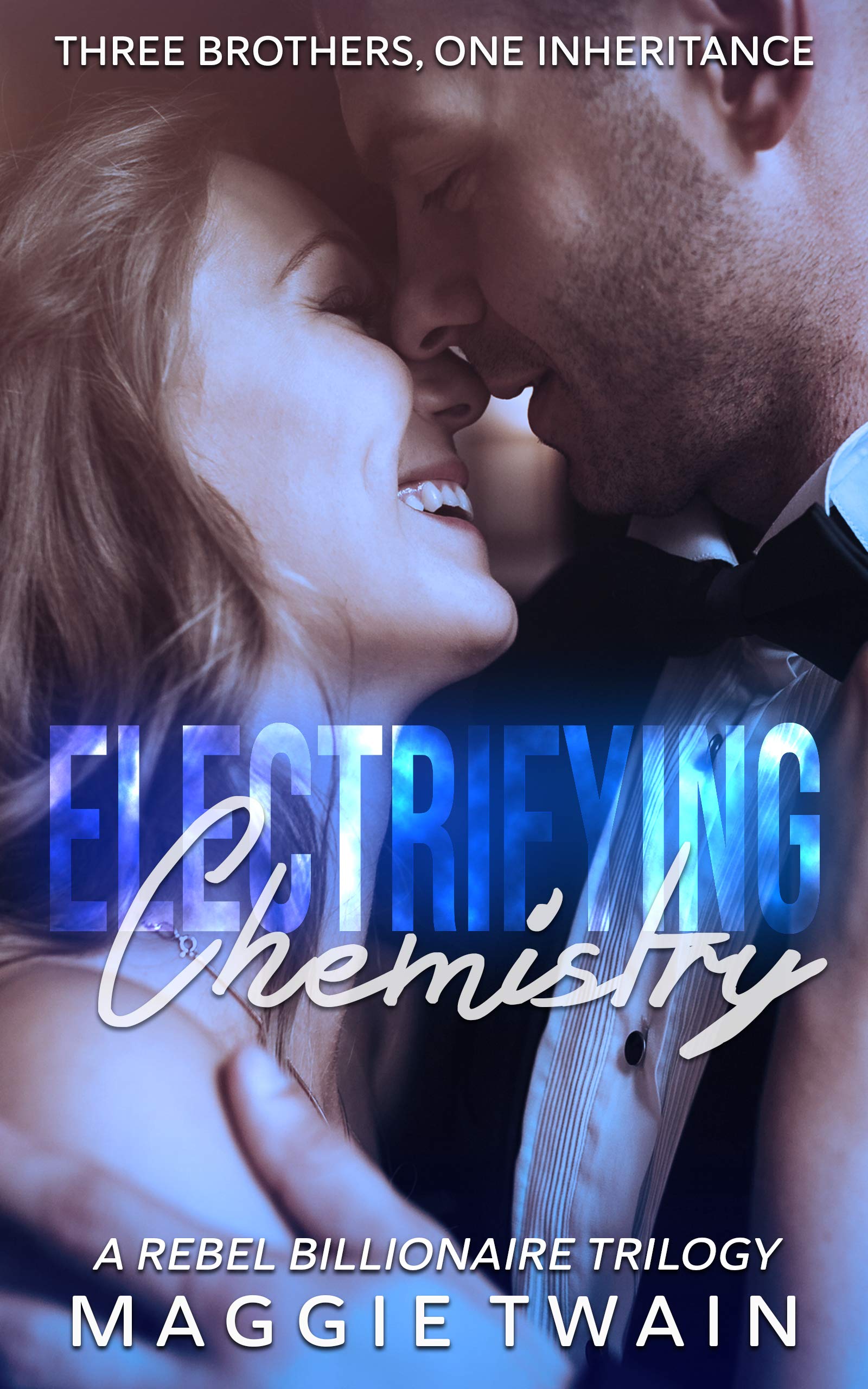Electrifying Chemistry: A Rebel Billionaire Trilogy by Maggie Twain ...