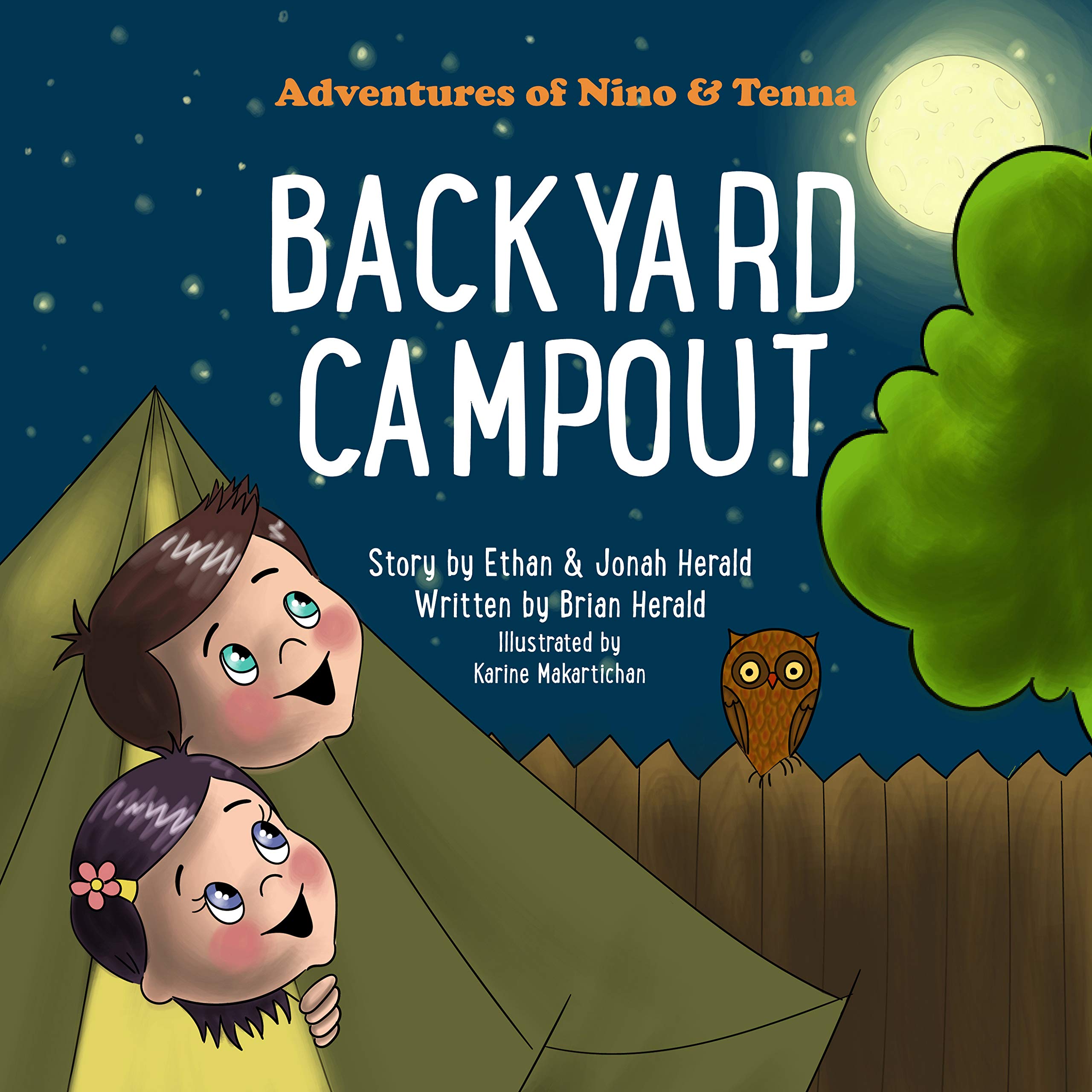 Backyard Campout (Adventures of Nino & Tenna Book 3) by Brian Herald