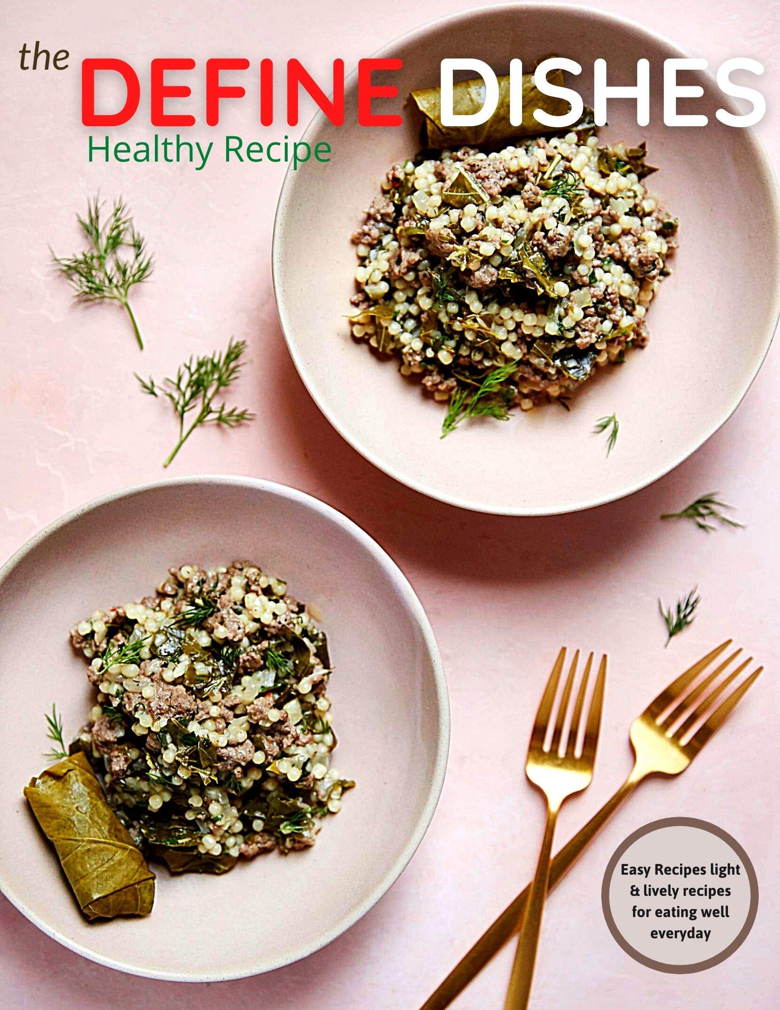 The Define Dishes Healthy Recipe The defined dish healthy recipes,The