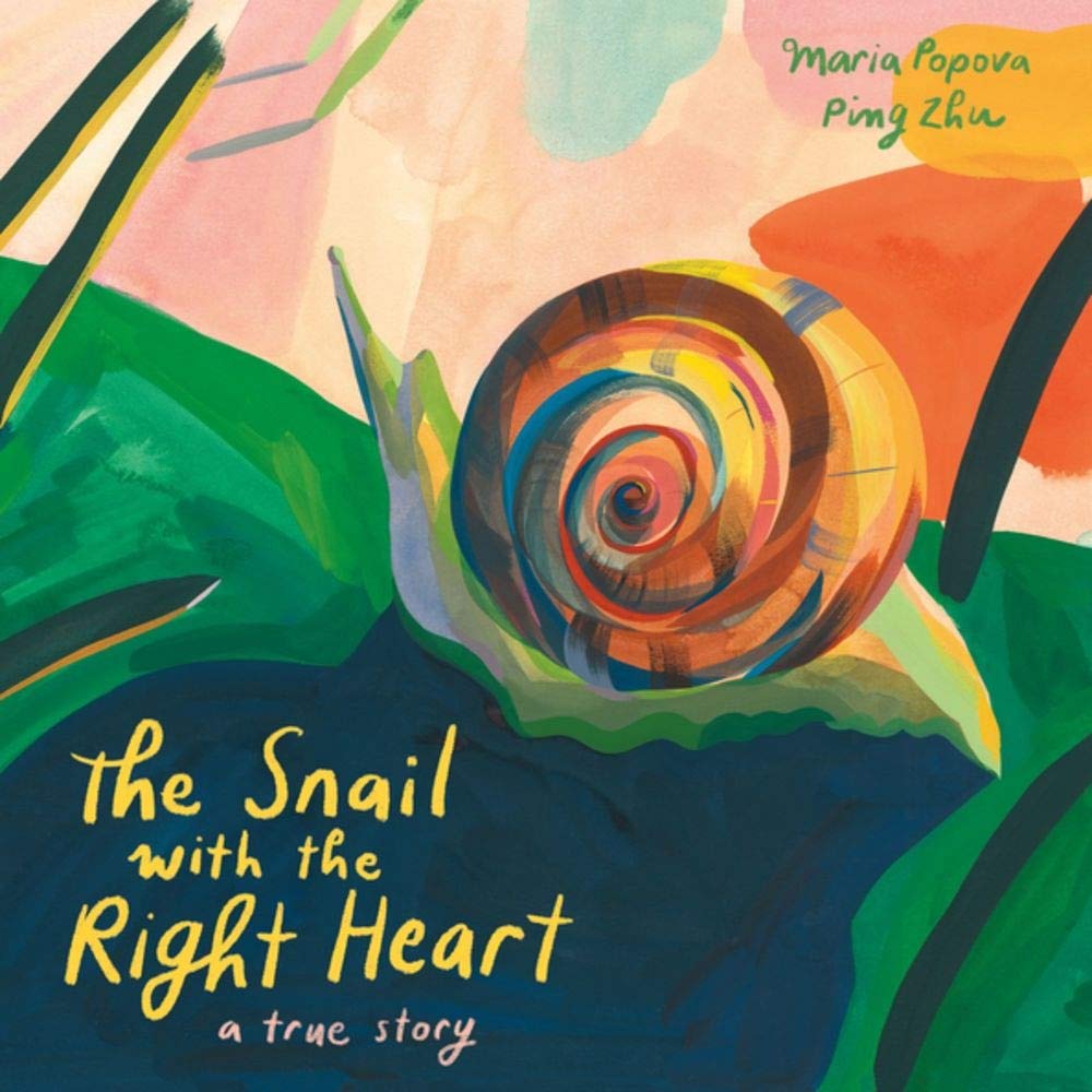 The Snail with the Right Heart book cover