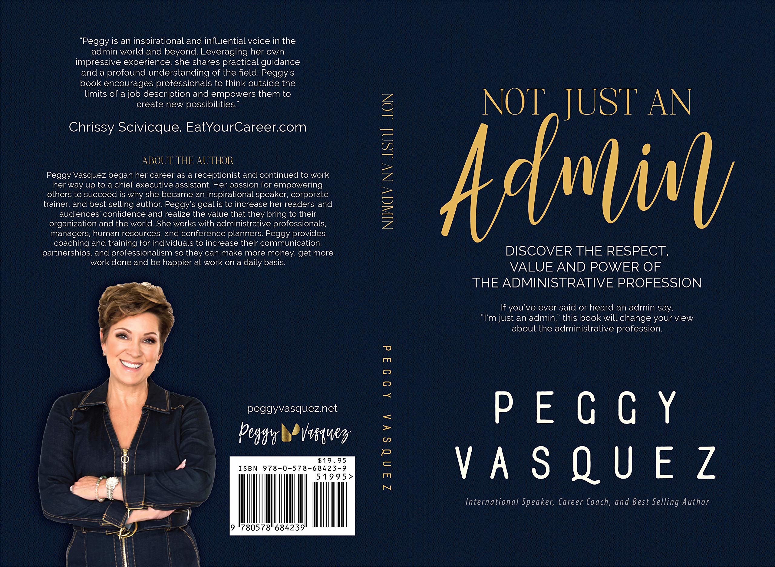 NOT, Just an Admin: Discover the Respect, Value and Power of the Administrative Profession