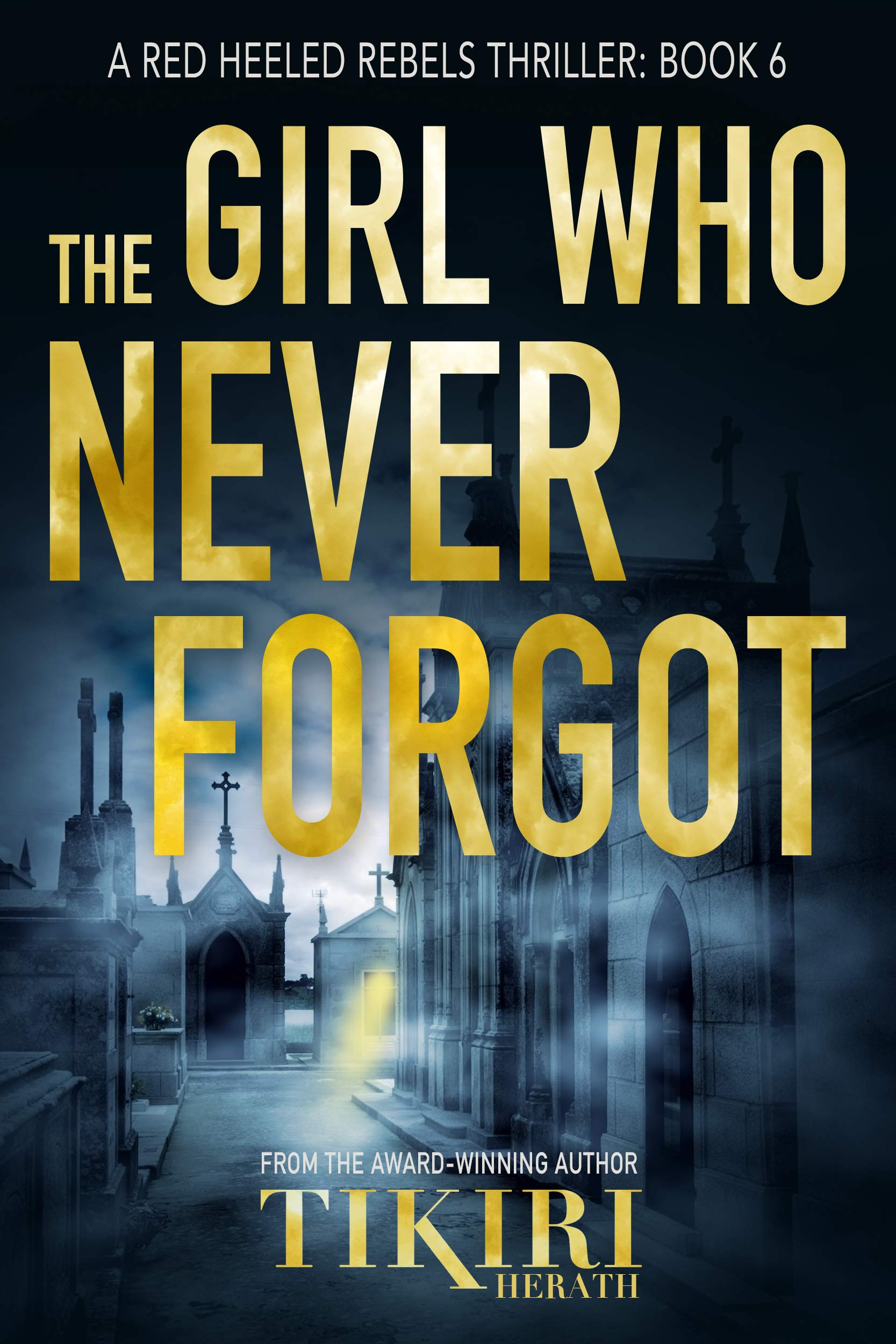 The Girl Who Never Forgot book cover