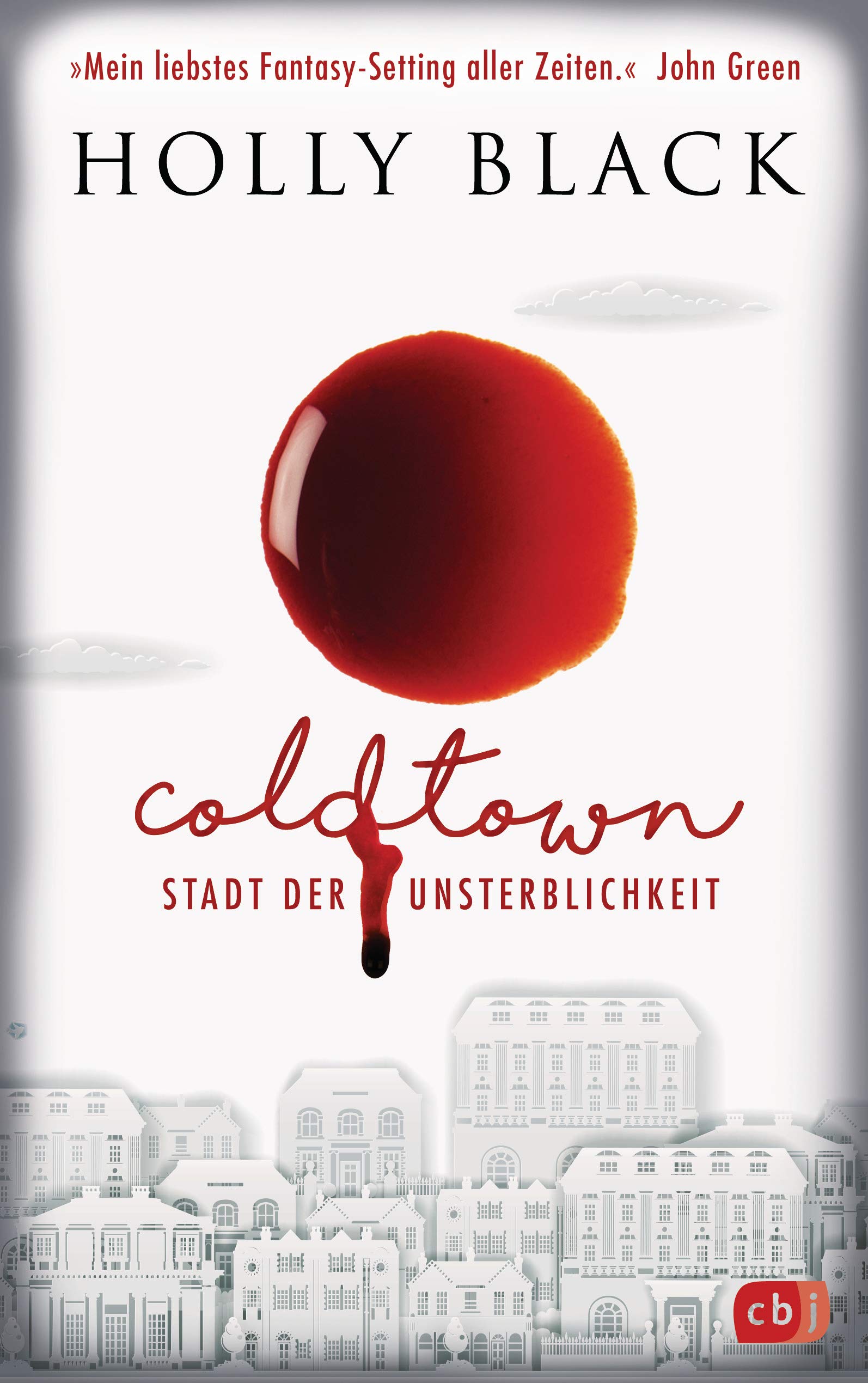 Coldtown: Stadt der Unsterblichkeit