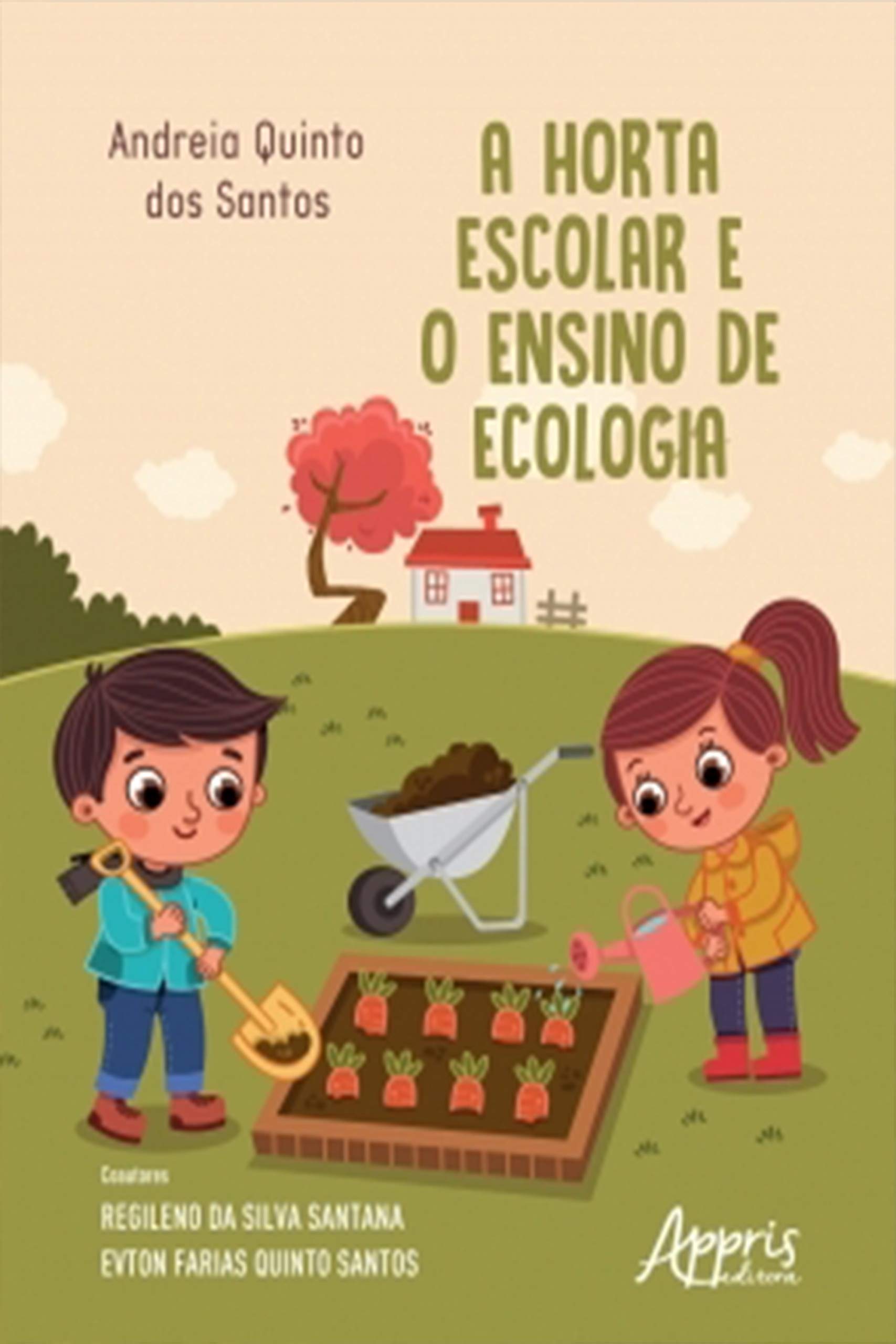 A Horta Escolar e o Ensino de Ecologia by Andreia Quinto dos Santos