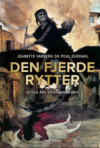 Den fjerde rytter - 10.000 års epidemihistorie book cover