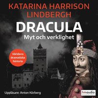 Dracula: Myt och verklighet