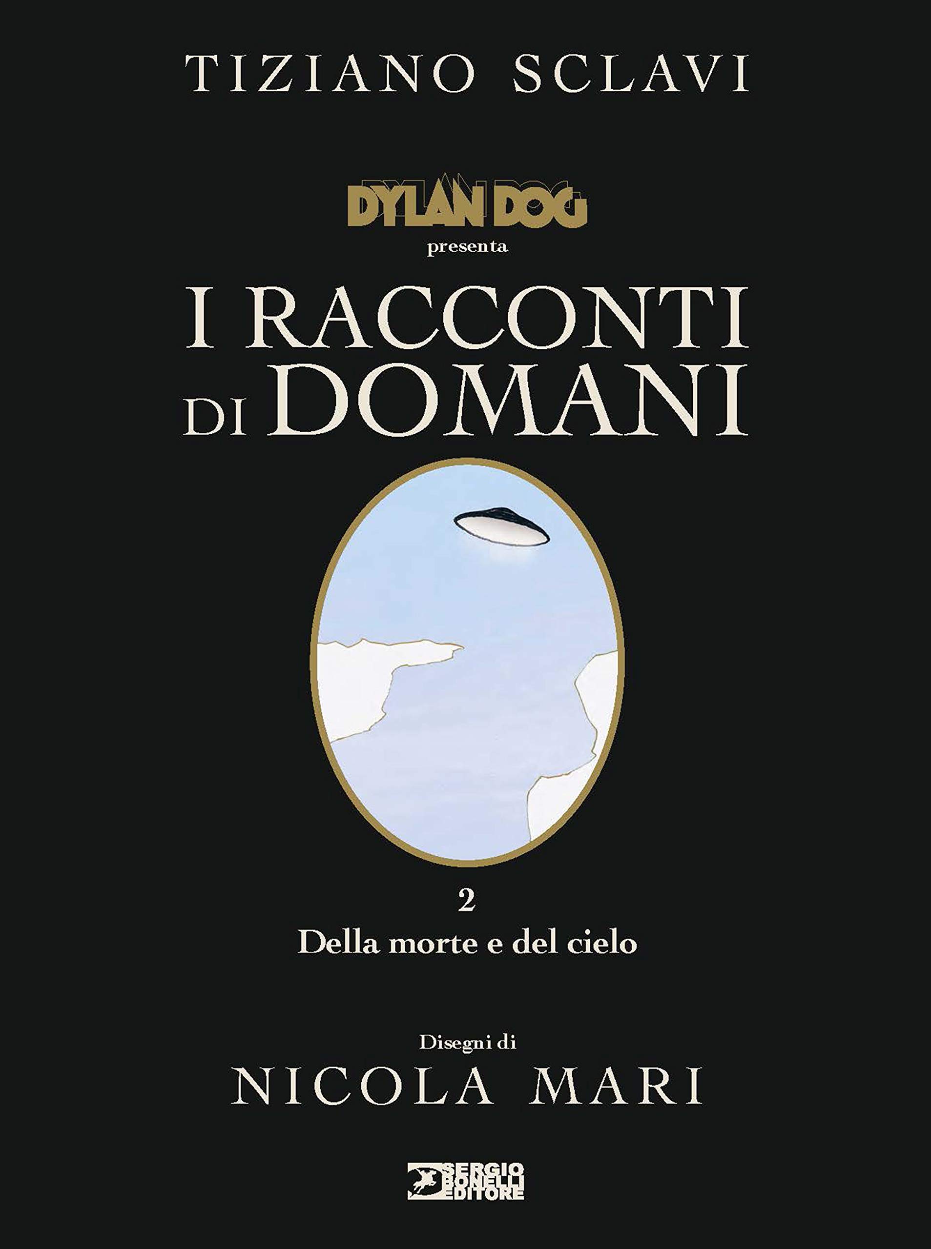 Dylan Dog presenta I racconti di domani n. 2: Della morte e del cielo