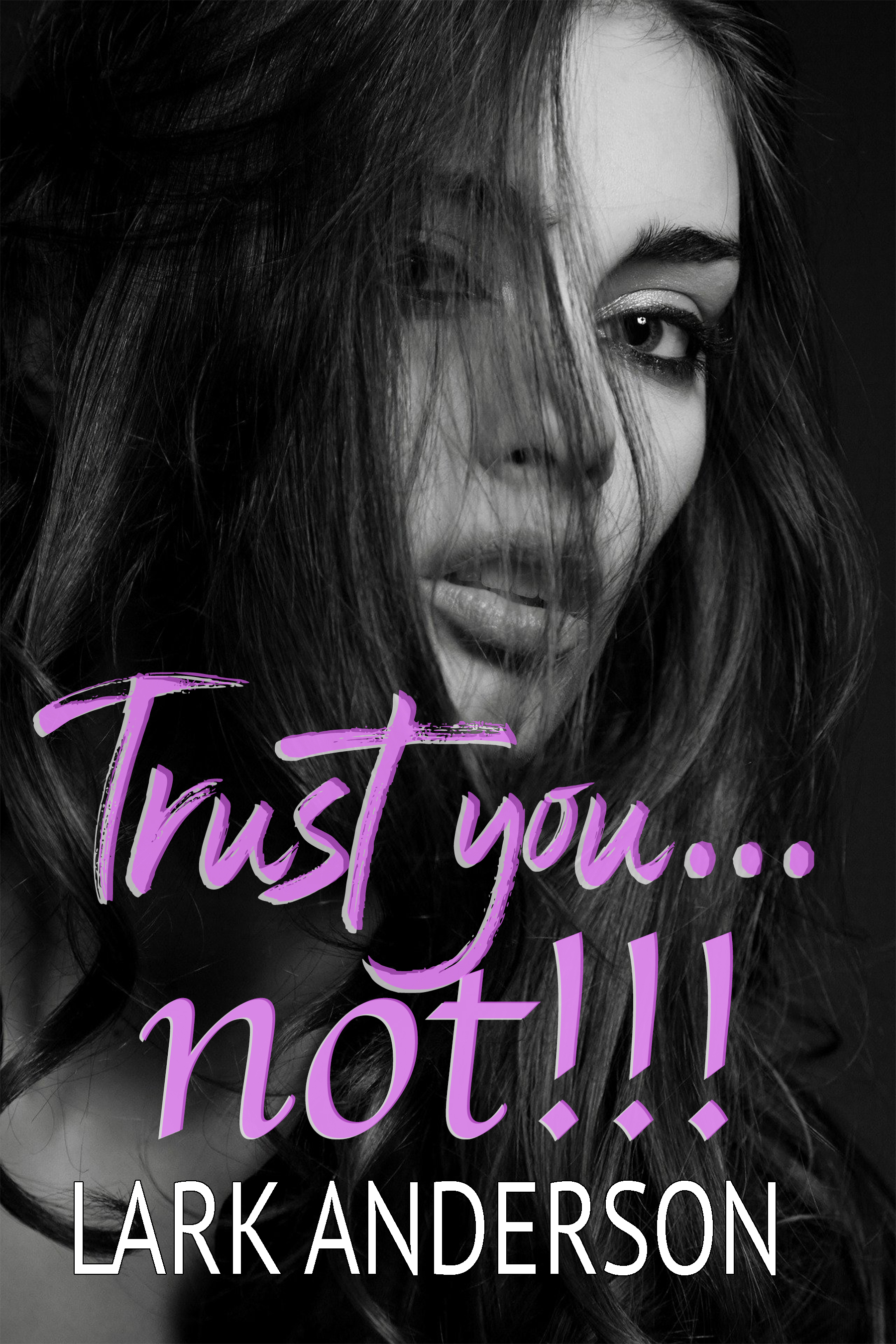 Trust You...Not! book cover