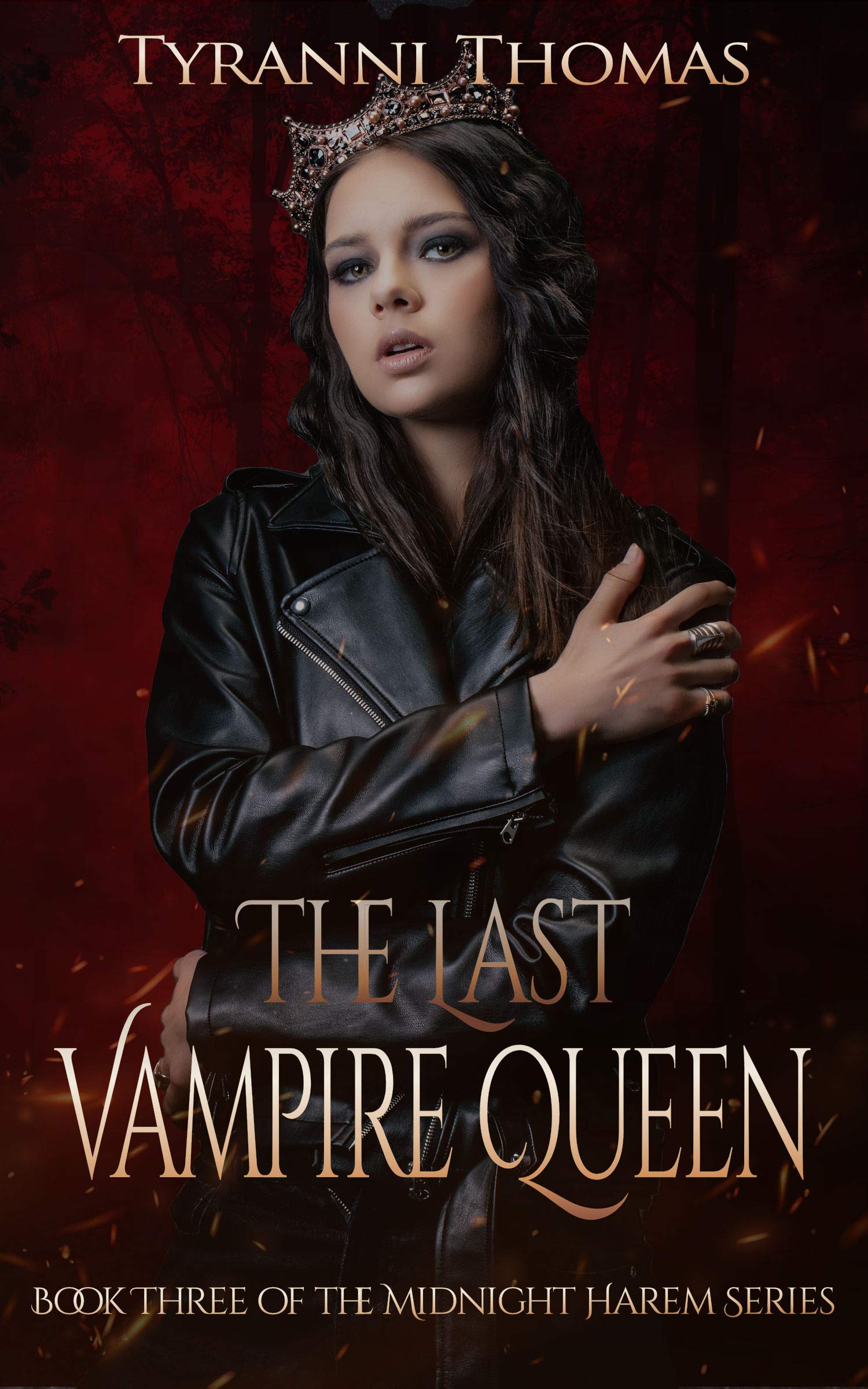 The Last Vampire Queen (The Midnight Harem Book 3) by Tyranni Thomas