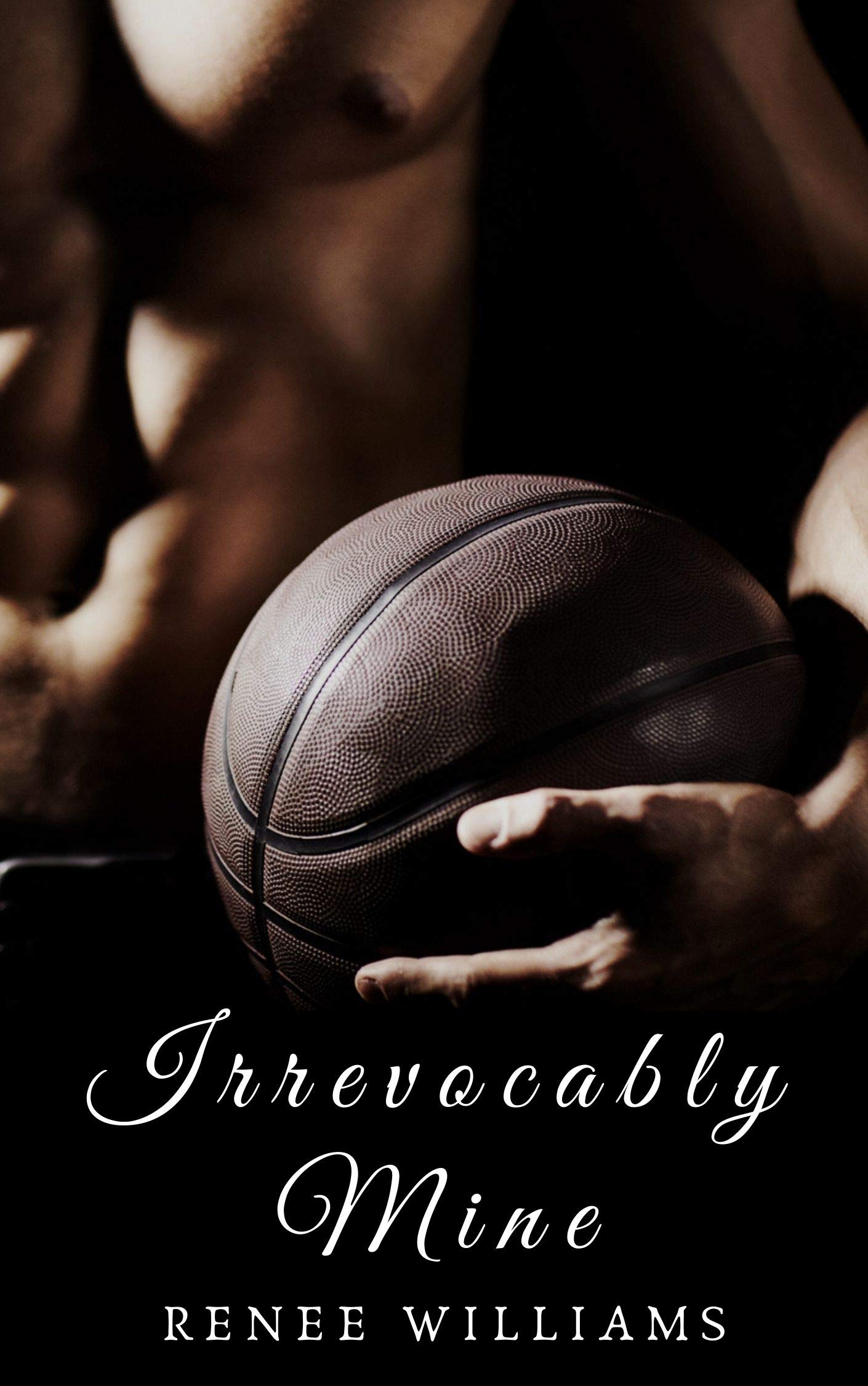 Irrevocably Mine