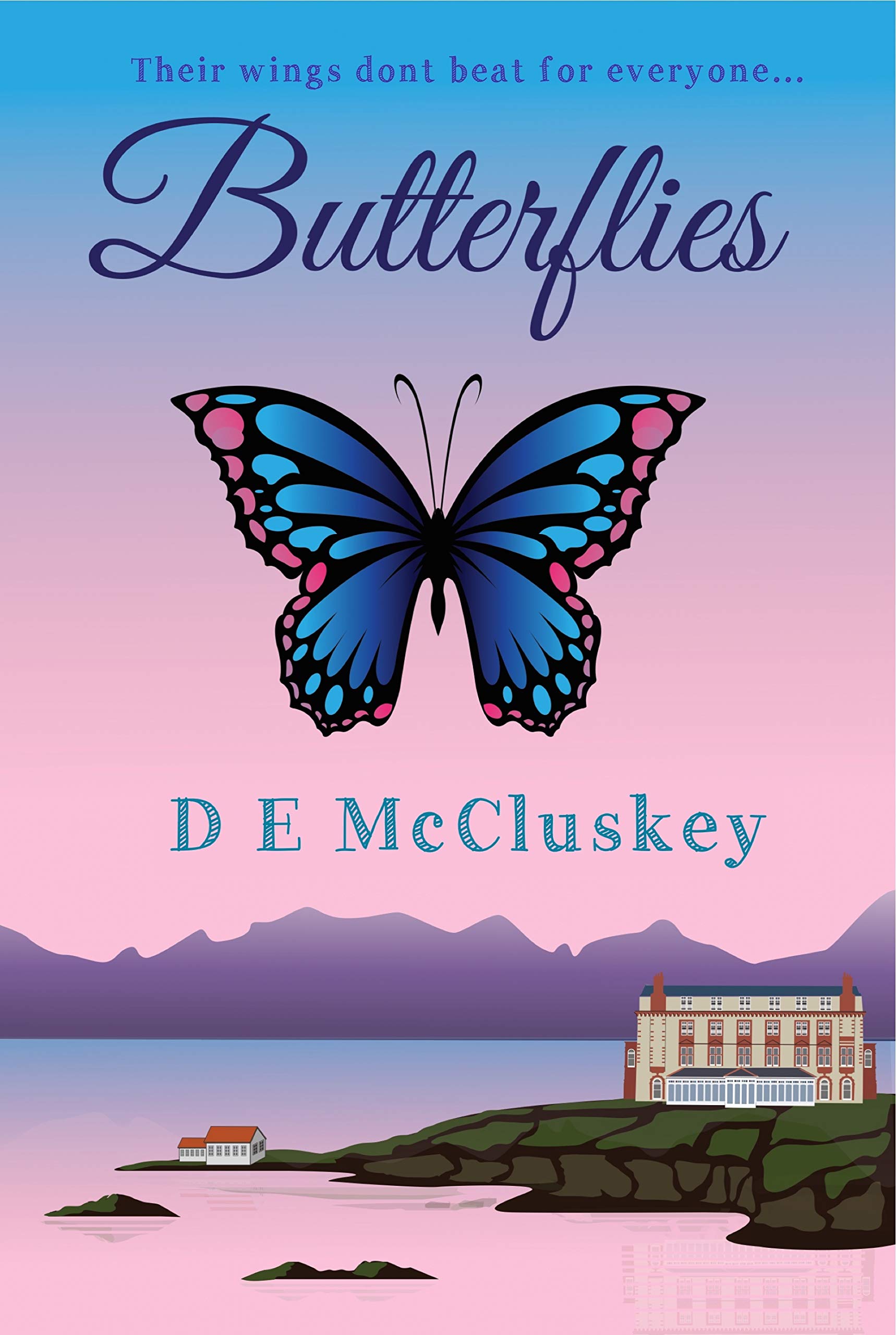 Butterflies A tragic comedy of loss and discovery, and the path in