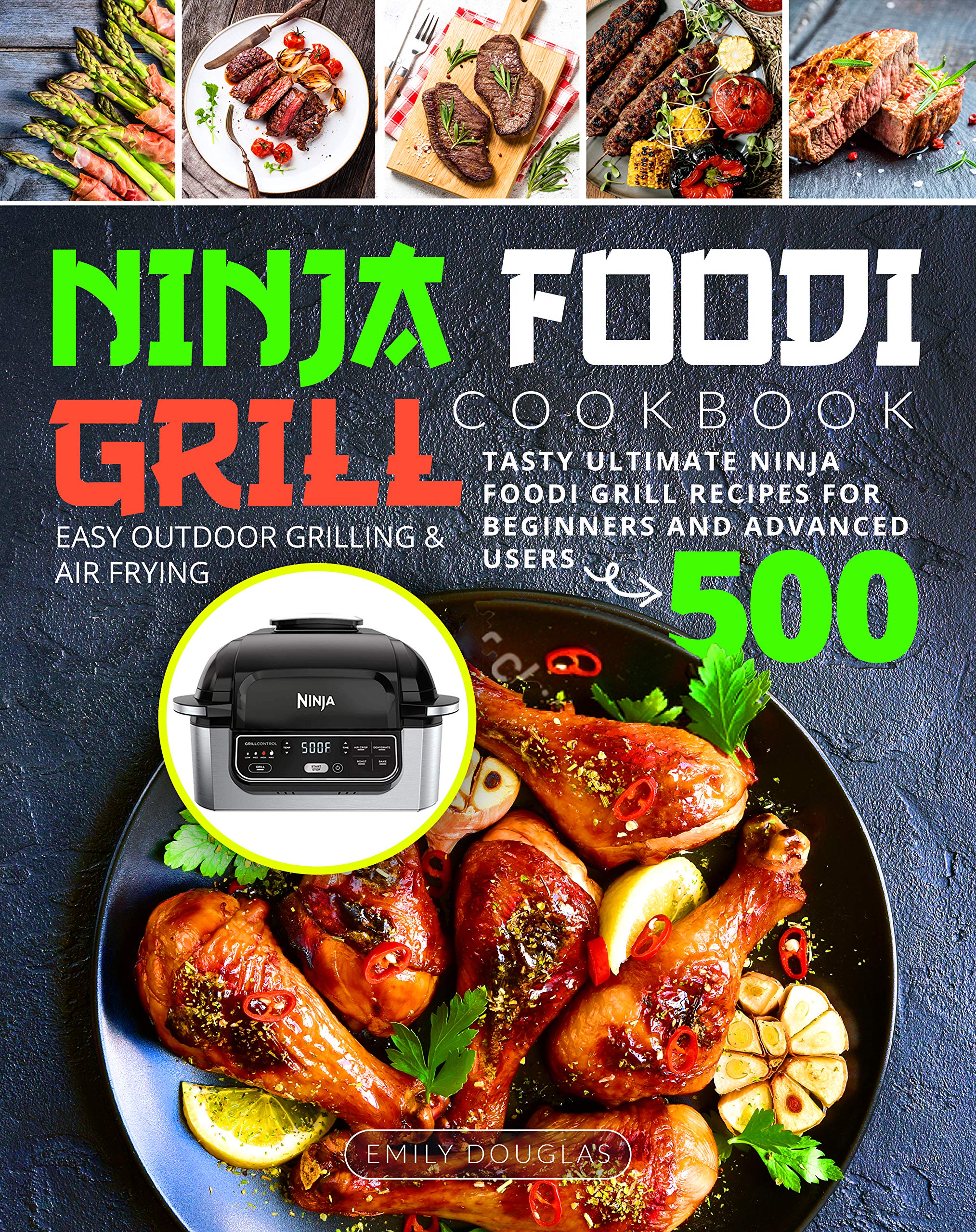 Ninja Foodi Grill Cookbook Tasty Ultimate Ninja Foodi Grill Recipes