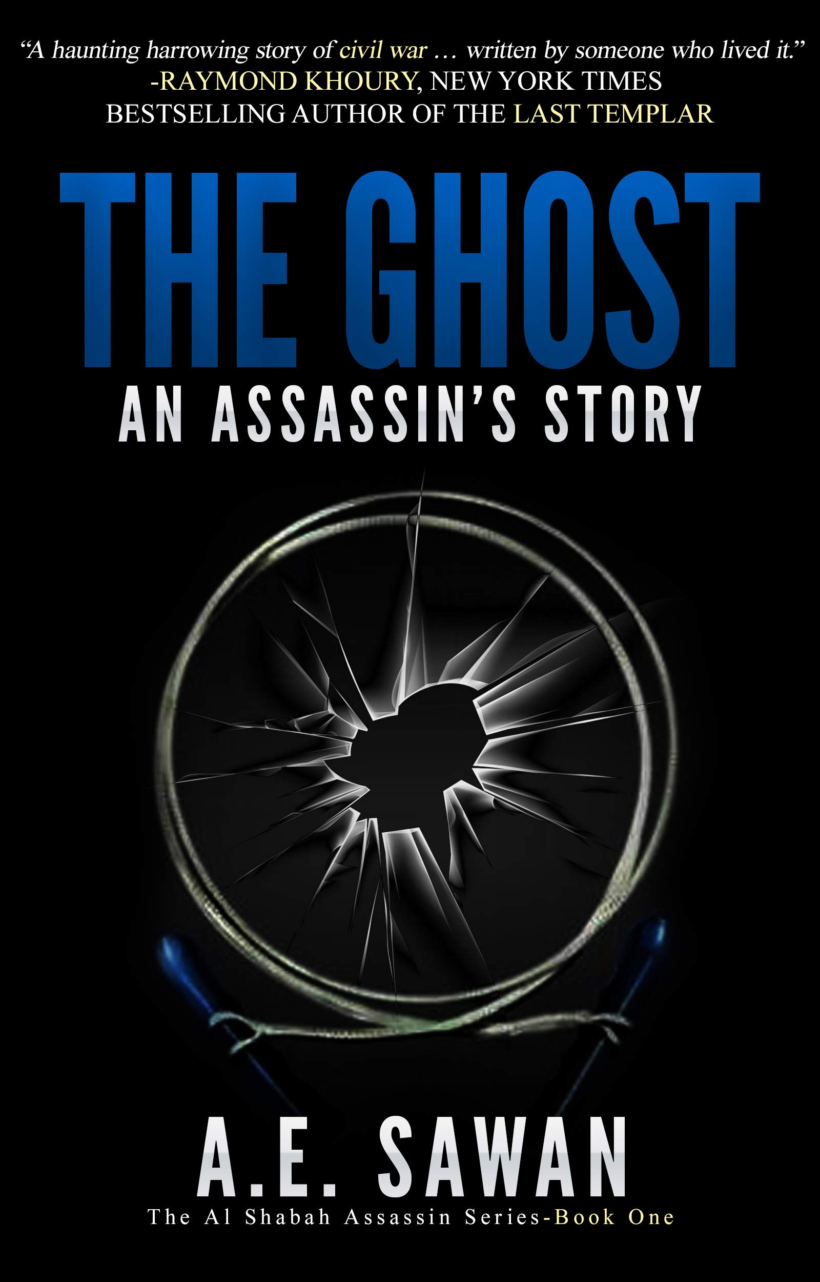 THE GHOST: Those I kill, Call me Alshabah