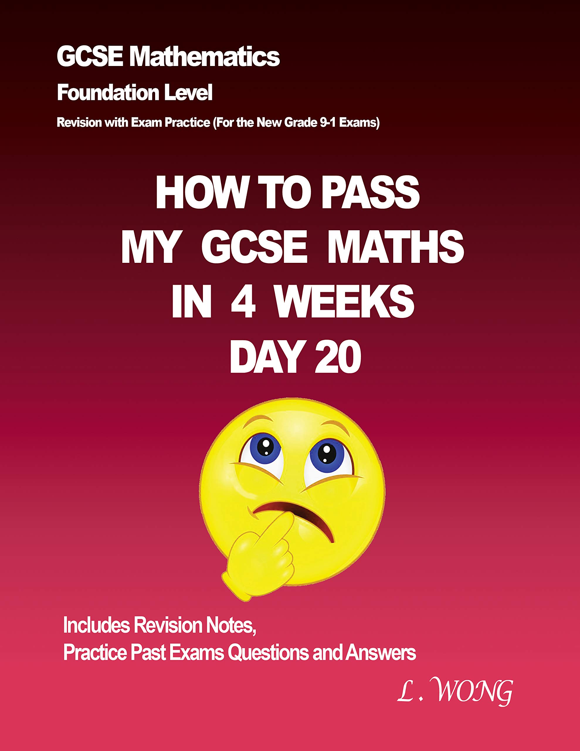 How To Pass My GCSE Maths In 4 Weeks Day 20 by L Wong Goodreads