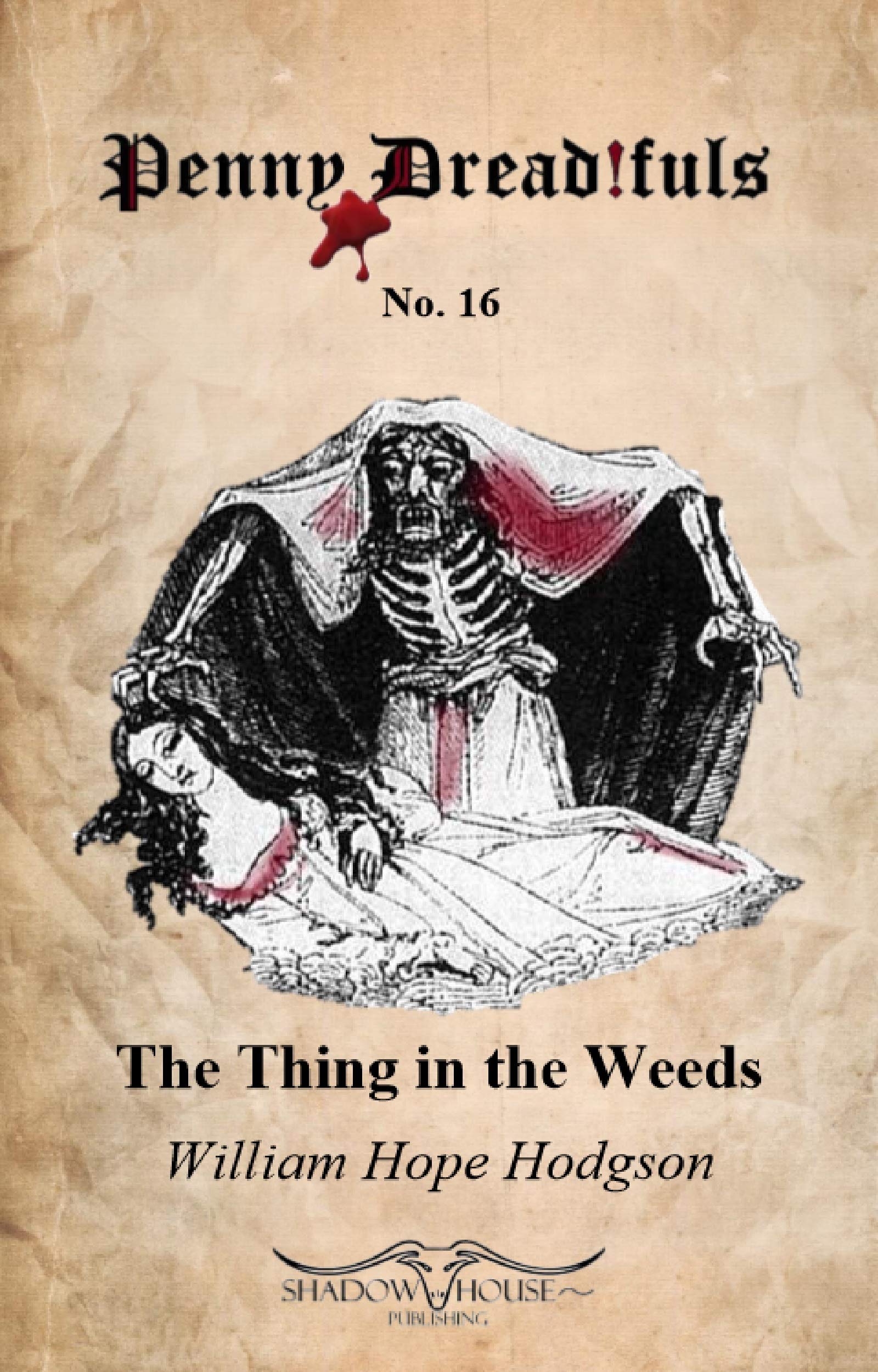 The Thing in the Weeds