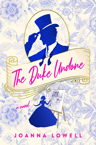 The Duke Undone (Duke Undone, #1)