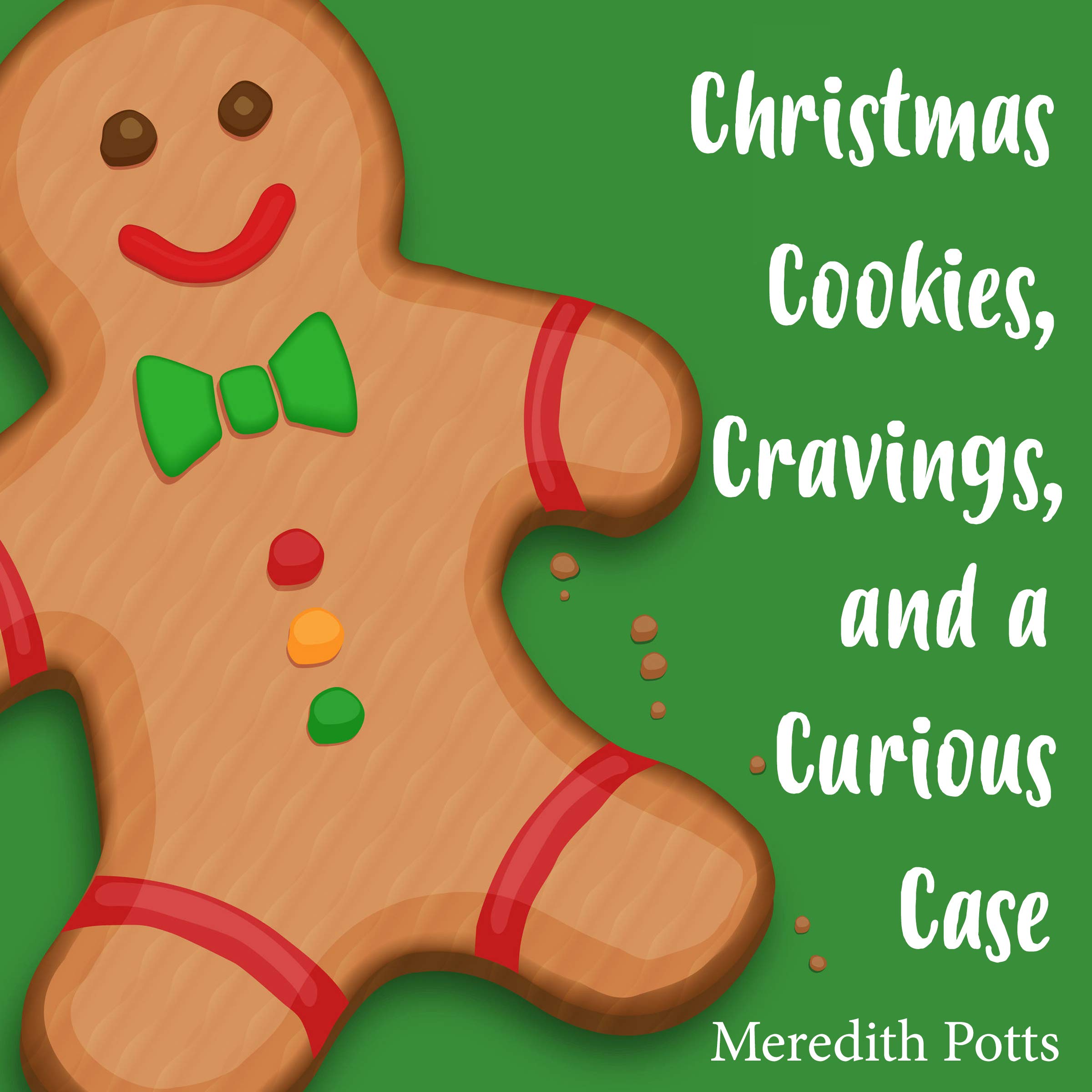 Christmas Cookies, Cravings, and a Curious Case