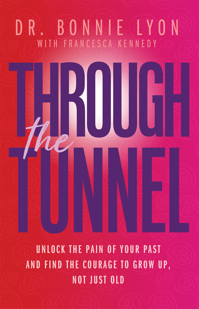 Through the Tunnel Unlock the pain of your past and find the courage