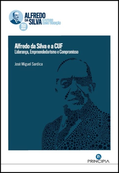 Alfredo da Silva e a CUF book cover