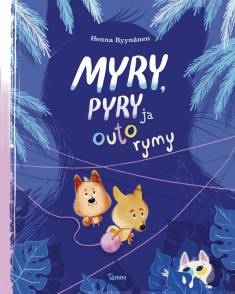 Myry, Pyry ja outo rymy