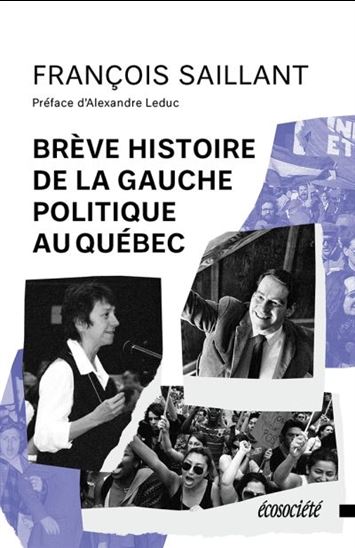 Brève histoire de la gauche politique au Québec