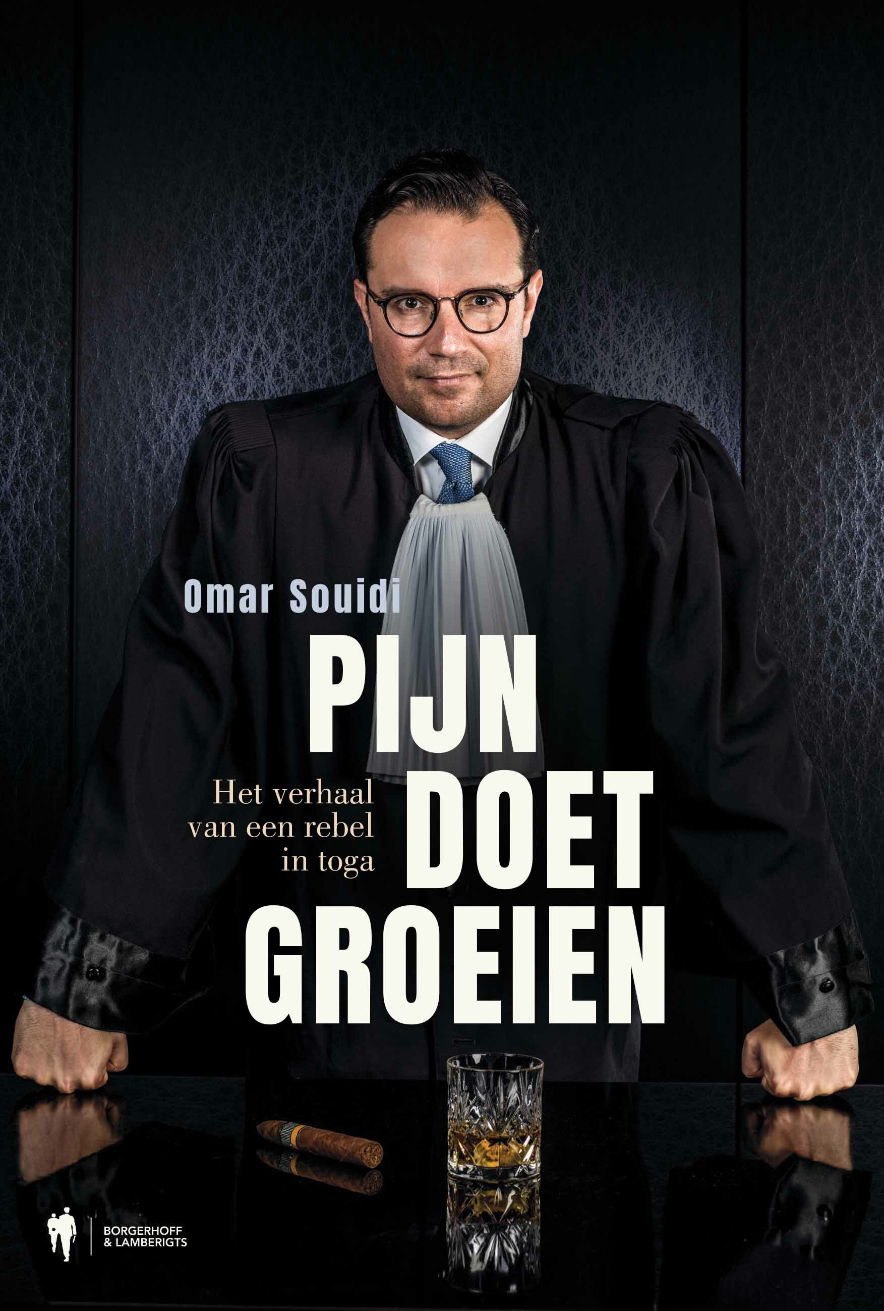 Pijn doet groeien. Het verhaal van een rebel in toga.