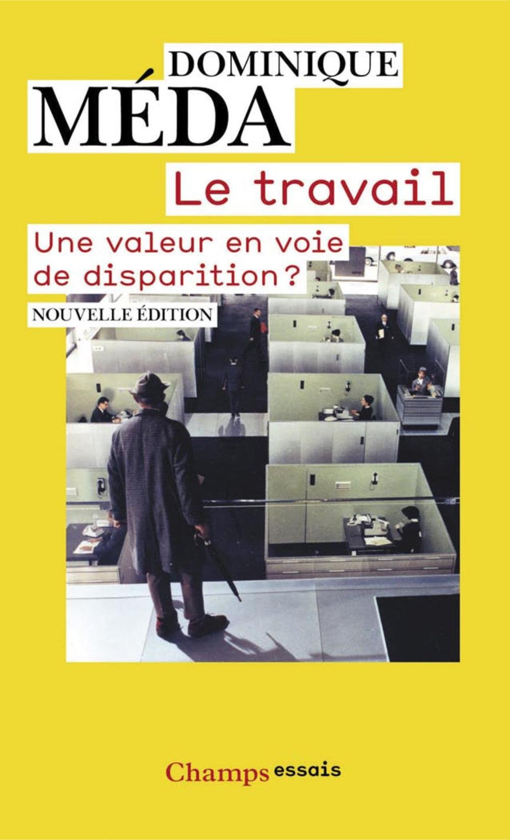 Le Travail. une valeur en voie de disparition ? by Dominique Méda Goodreads Le Travail. une valeur en voie de disparition ? by Dominique Méda Goodreads