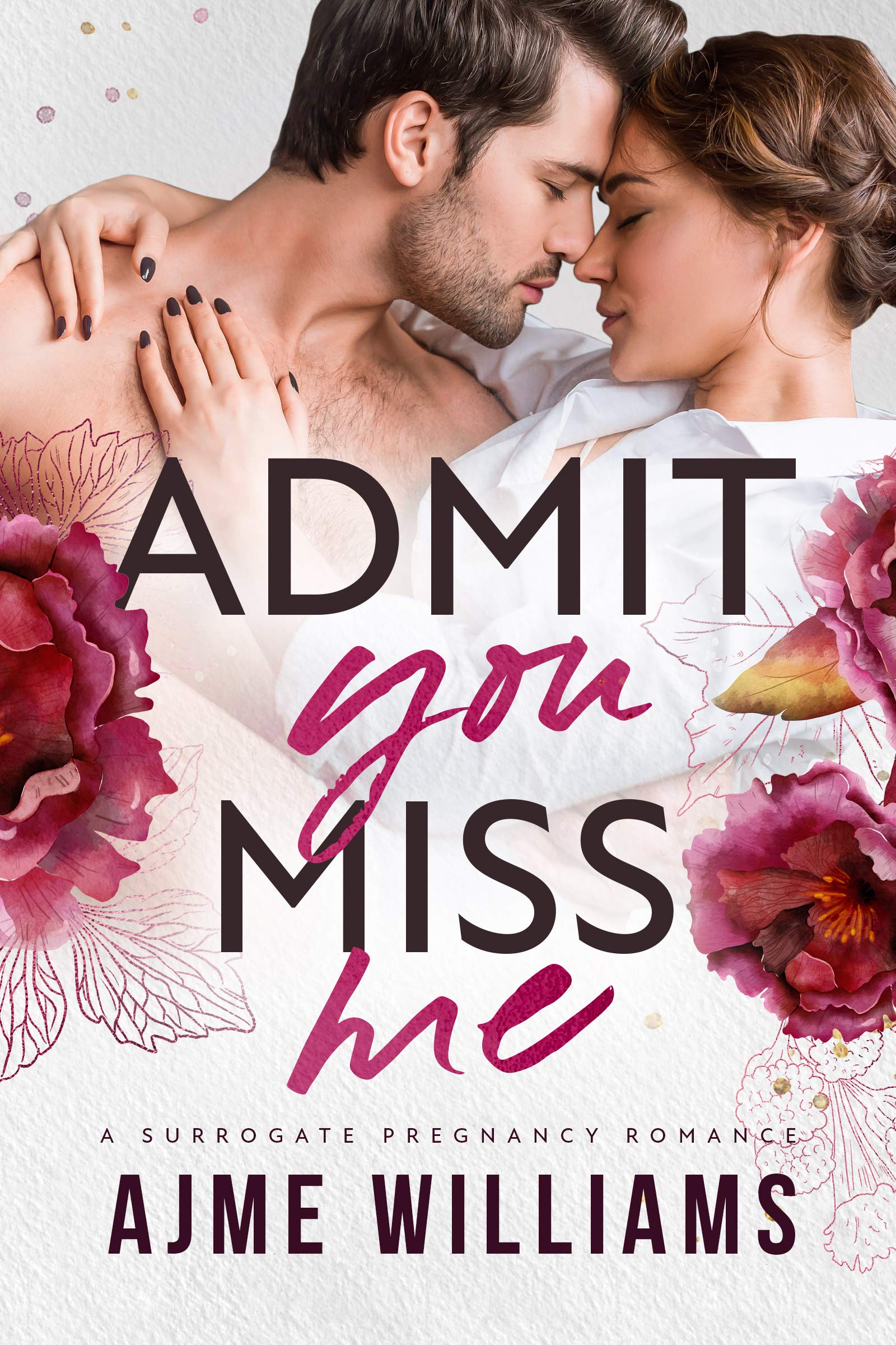 Admit You Miss Me