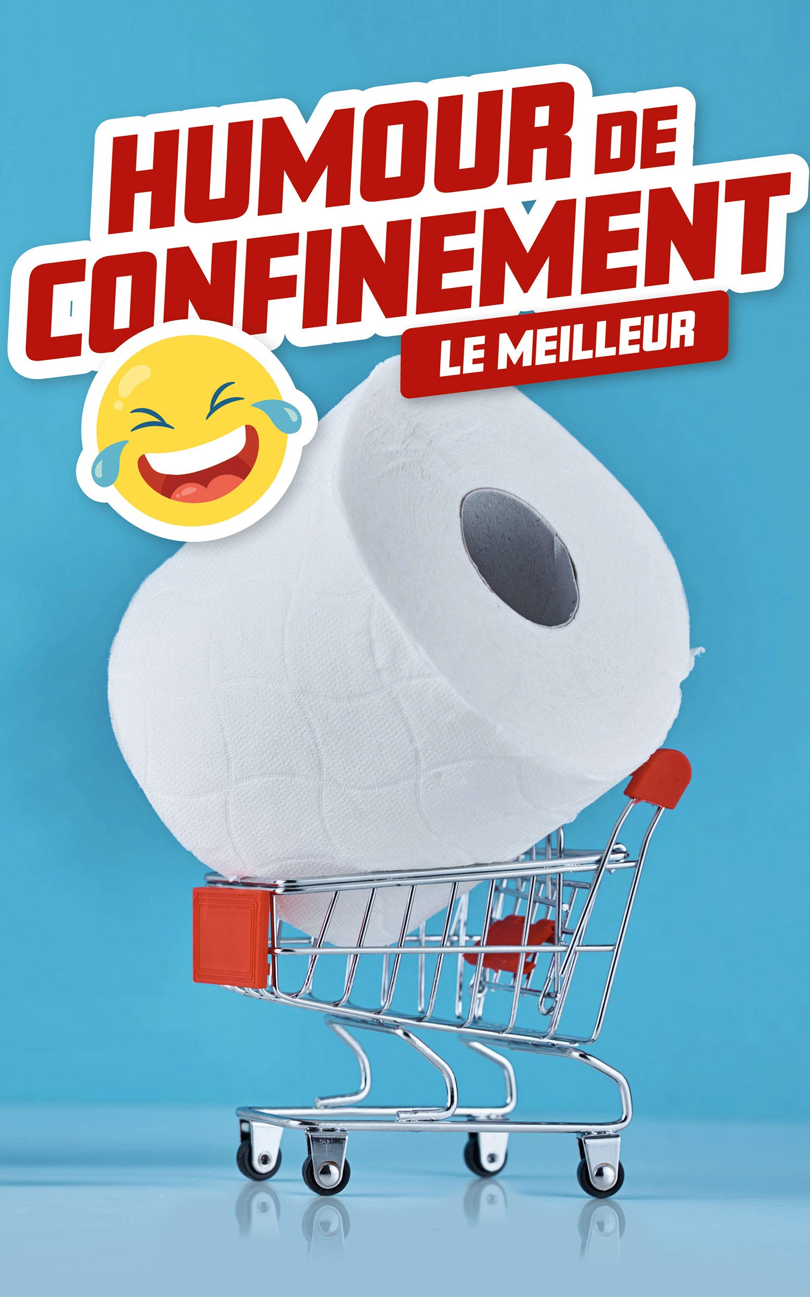 Le meilleur de l'humour de confinement