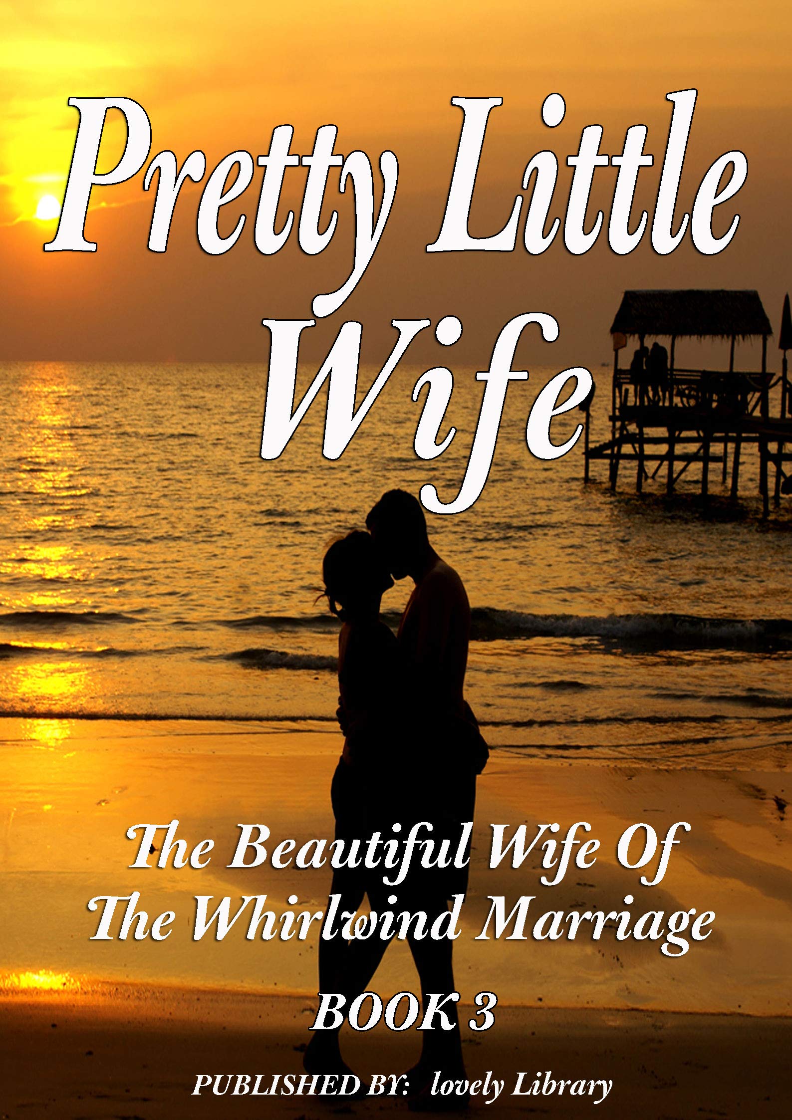 Pretty Little Wife by Mohammed Ahrir Goodreads