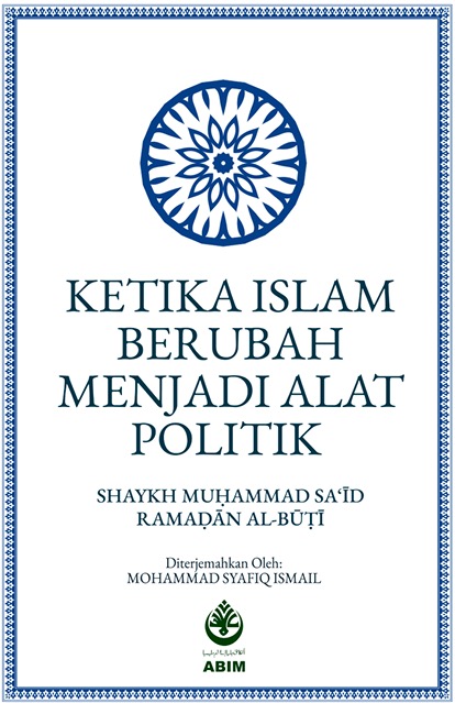 Ketika Islam Berubah Menjadi Alat Politik
