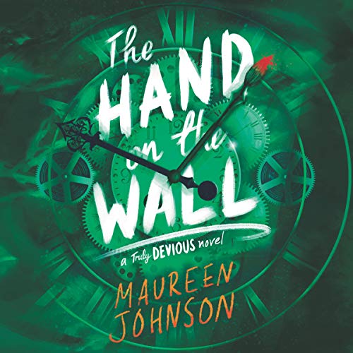 The Hand on the Wall (Truly Devious, #3)
