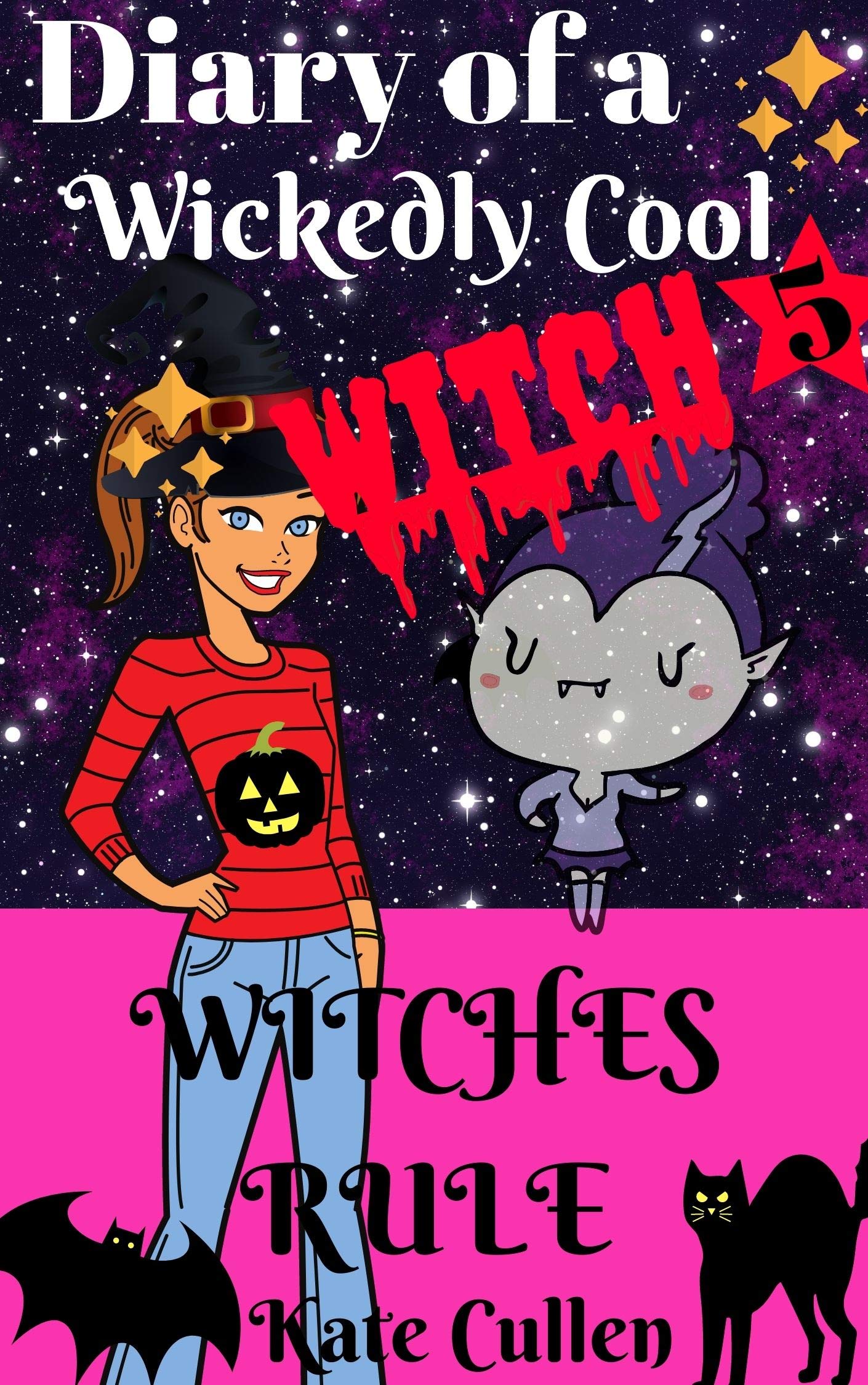 Diary of a Wickedly Cool Witch: Witches Rule