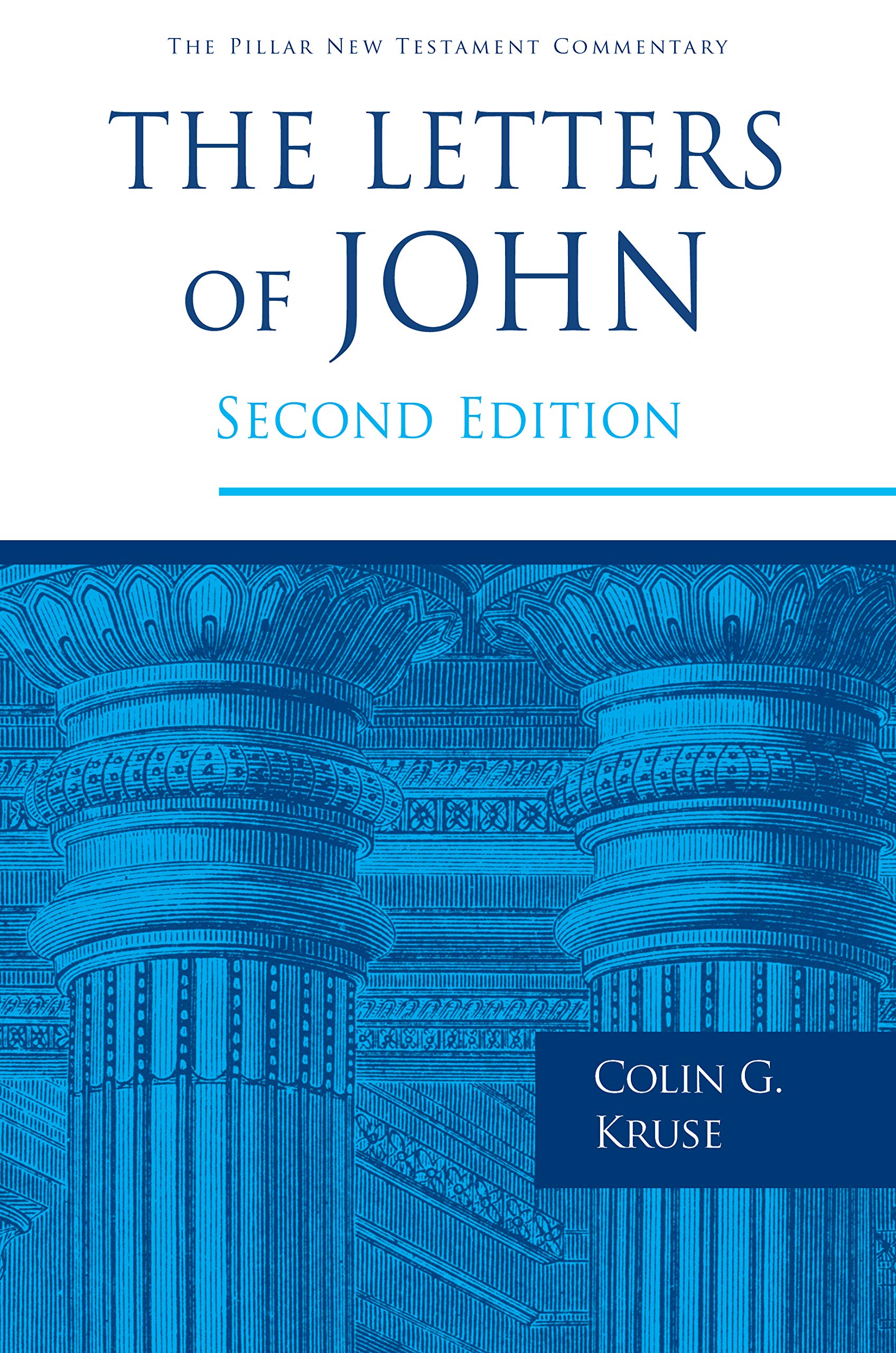 The Letters of John (The Pillar New Testament Commentary