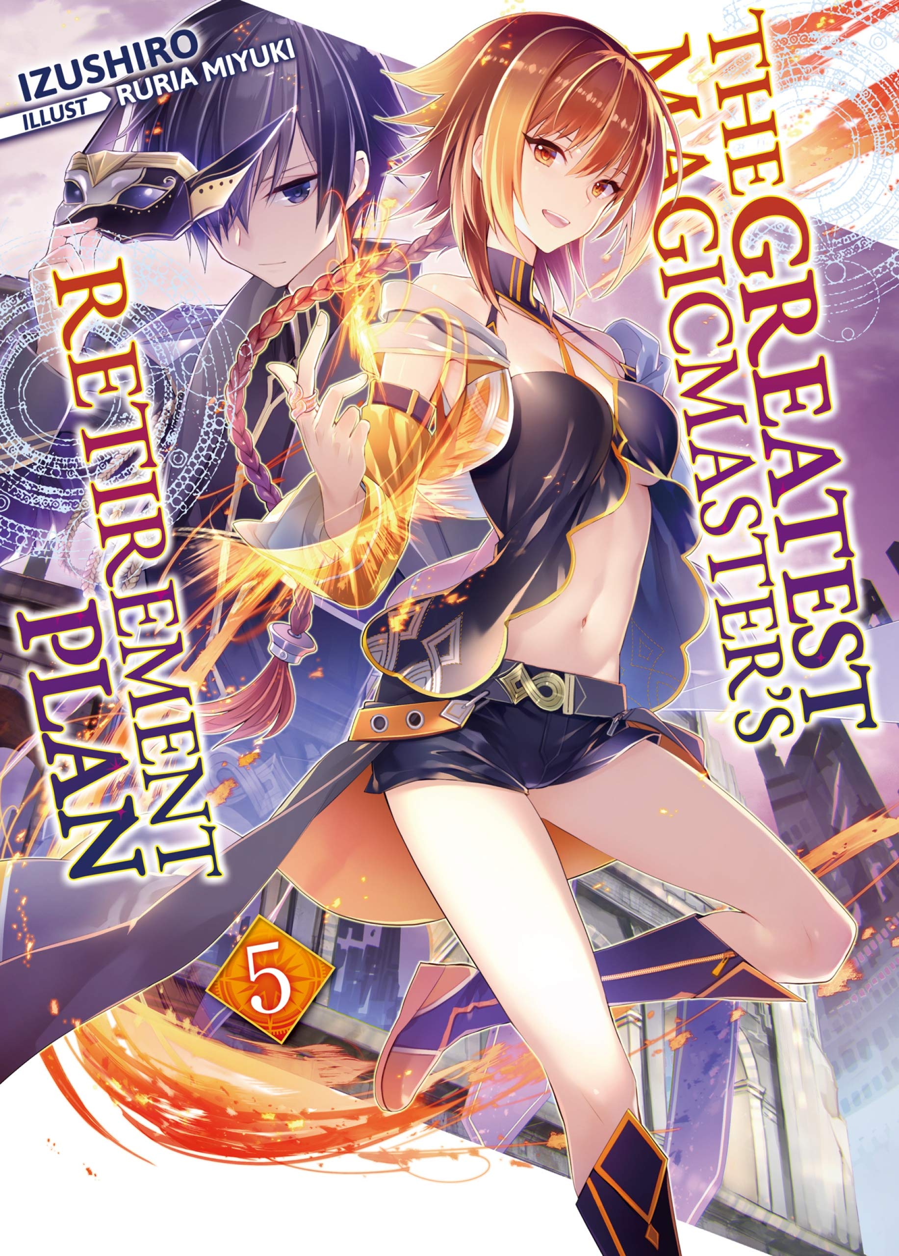 The Greatest Magicmaster's Retirement Plan, Volume 5