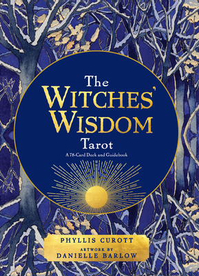 The Witches' Wisdom Tarot (Deluxe Keepsake Edition): A 78-Card Deck and Guidebook