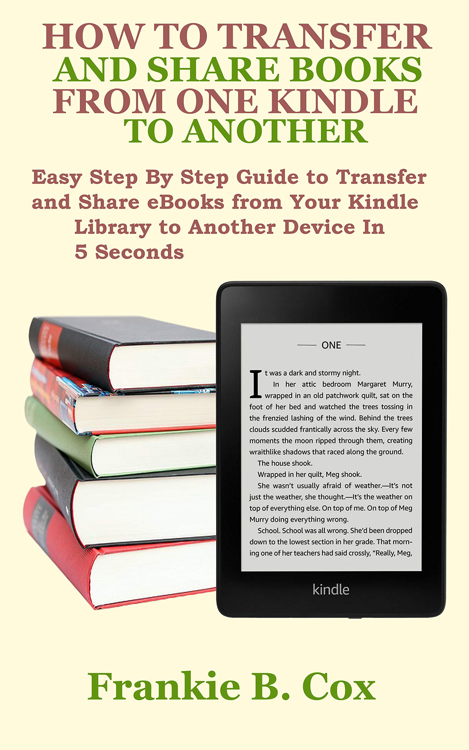 HOW TO TRANSFER AND SHARE BOOKS FROM ONE KINDLE TO ANOTHER Easy Step