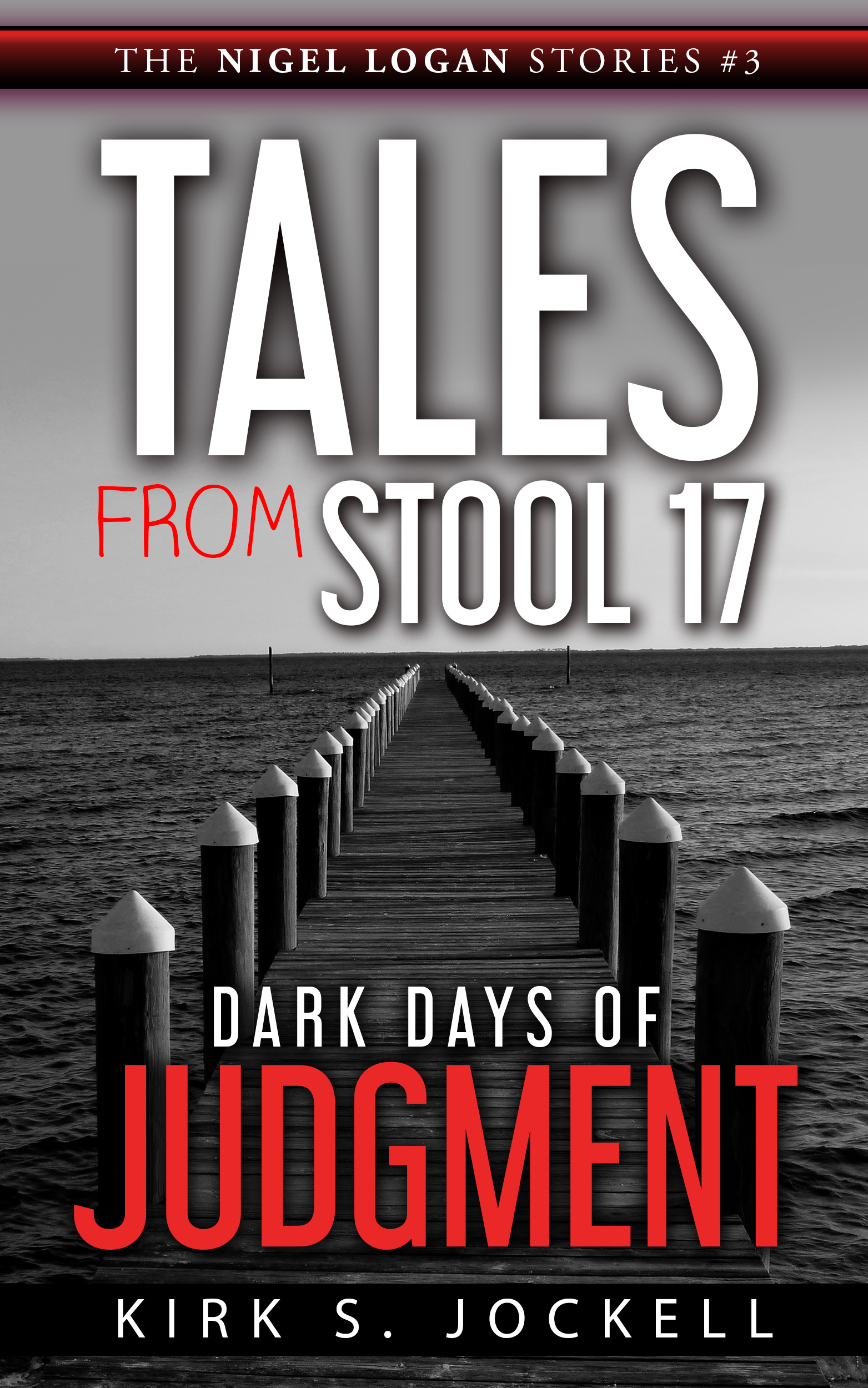 Tales from Stool 17: Dark Days of Judgment