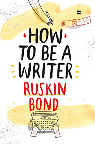 How to Be a Writer book cover