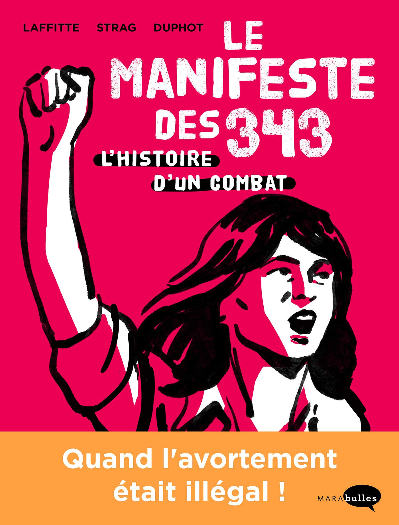 Le Manifeste des 343: L'histoire d'un combat