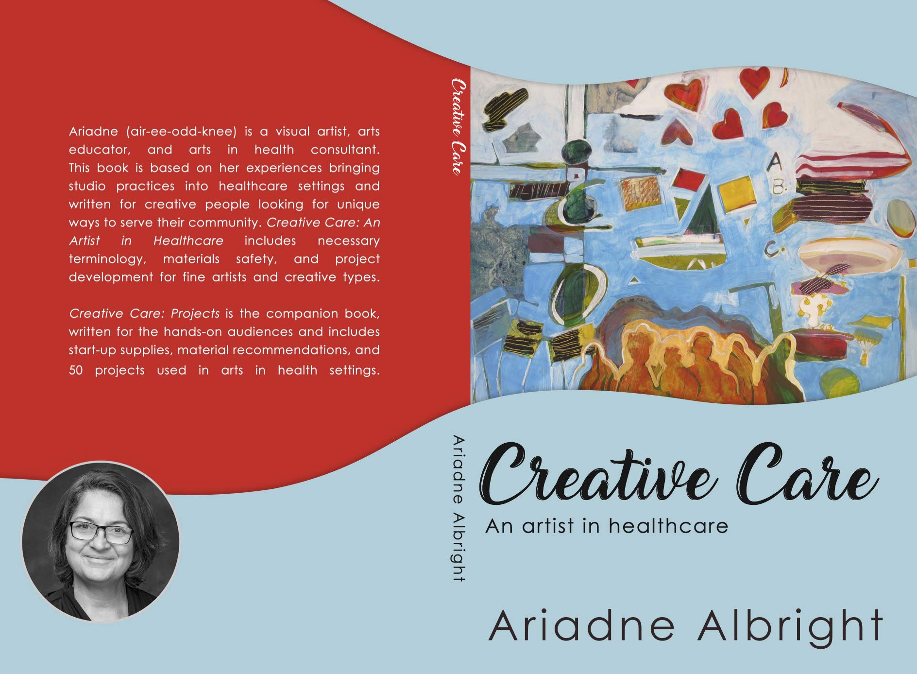 Creative Care An artist in healthcare by Ariadne Albright Goodreads