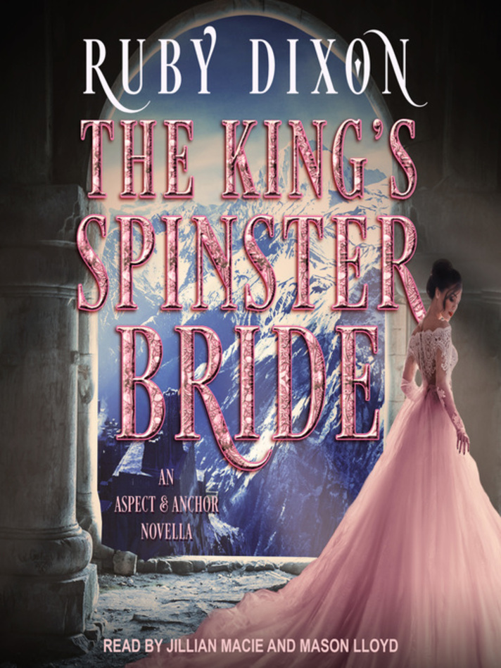 The King's Spinster Bride (Aspect and Anchor #0.5)