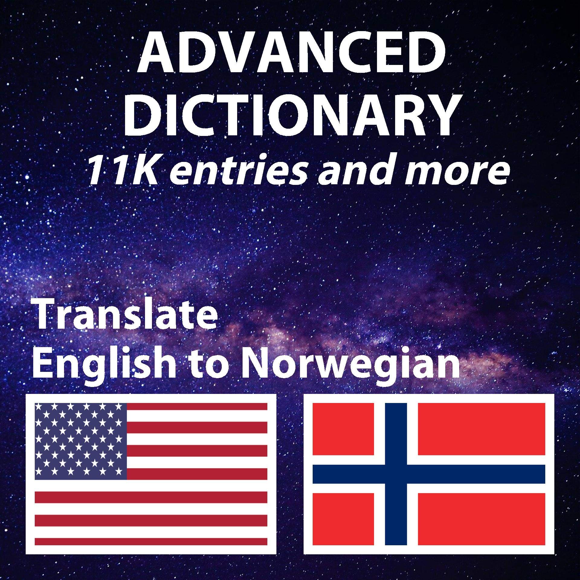 Advanced English Norwegian Dictionary, has both English and Norwegian