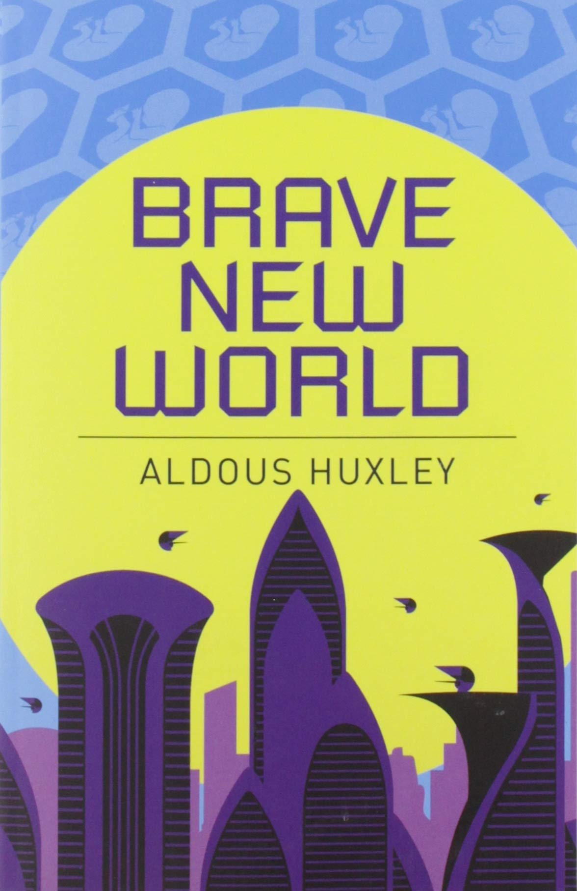 Brave New World by Aldous Huxley Goodreads