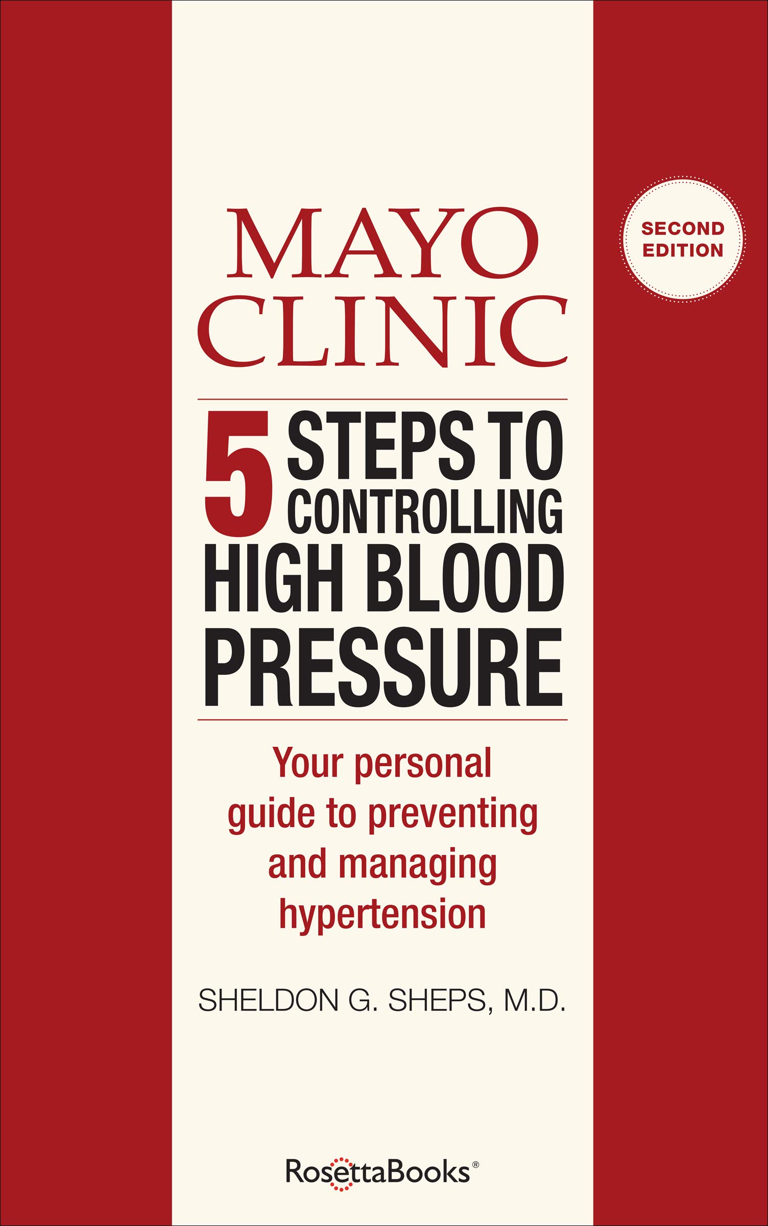 Mayo Clinic 5 Steps to Controlling High Blood Pressure Your Personal