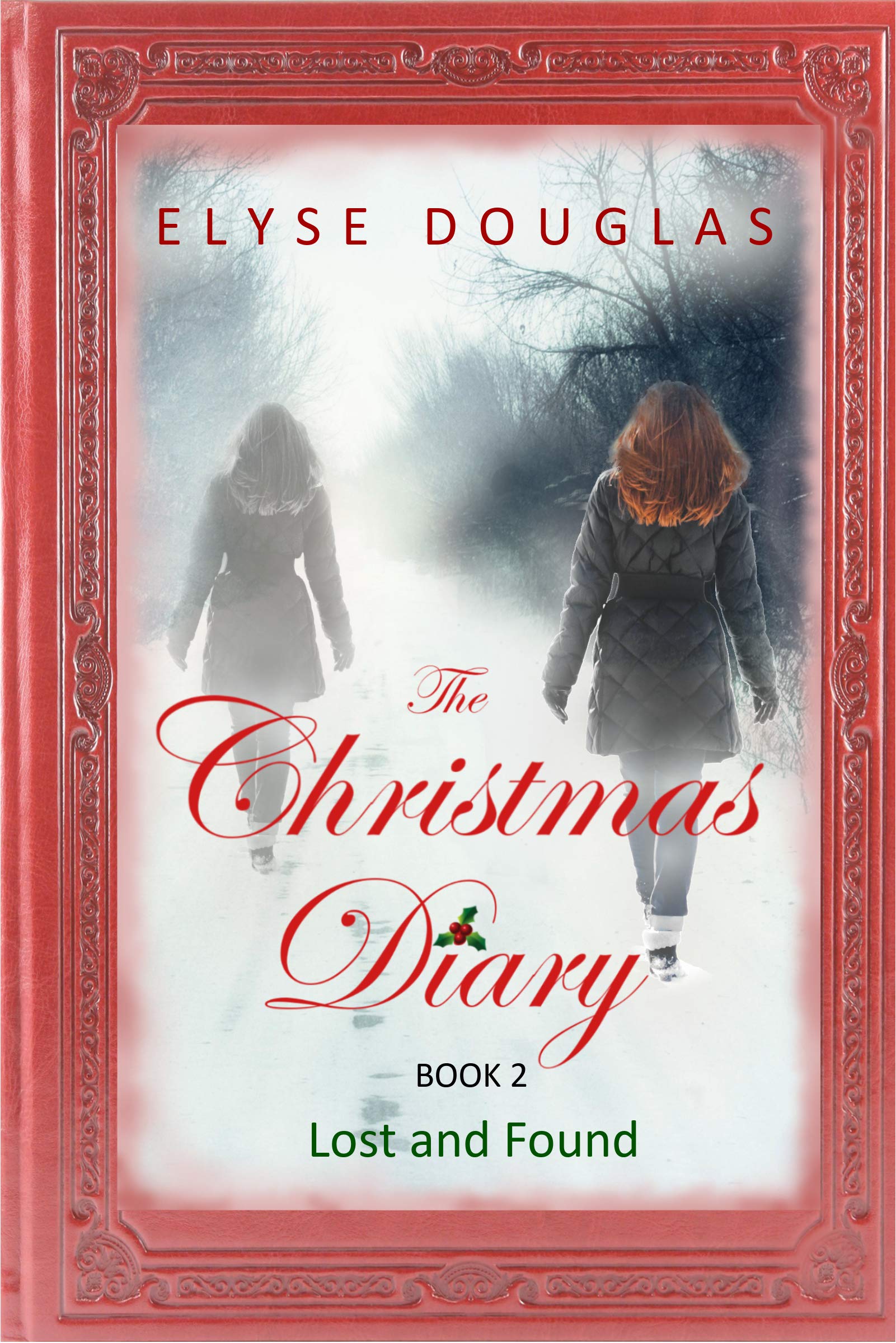 The Christmas Diary: Lost and Found