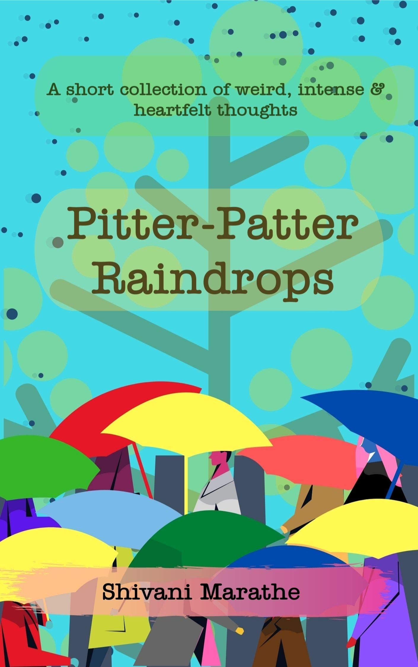 PitterPatter Raindrops by Shivani Nitin Marathe Goodreads